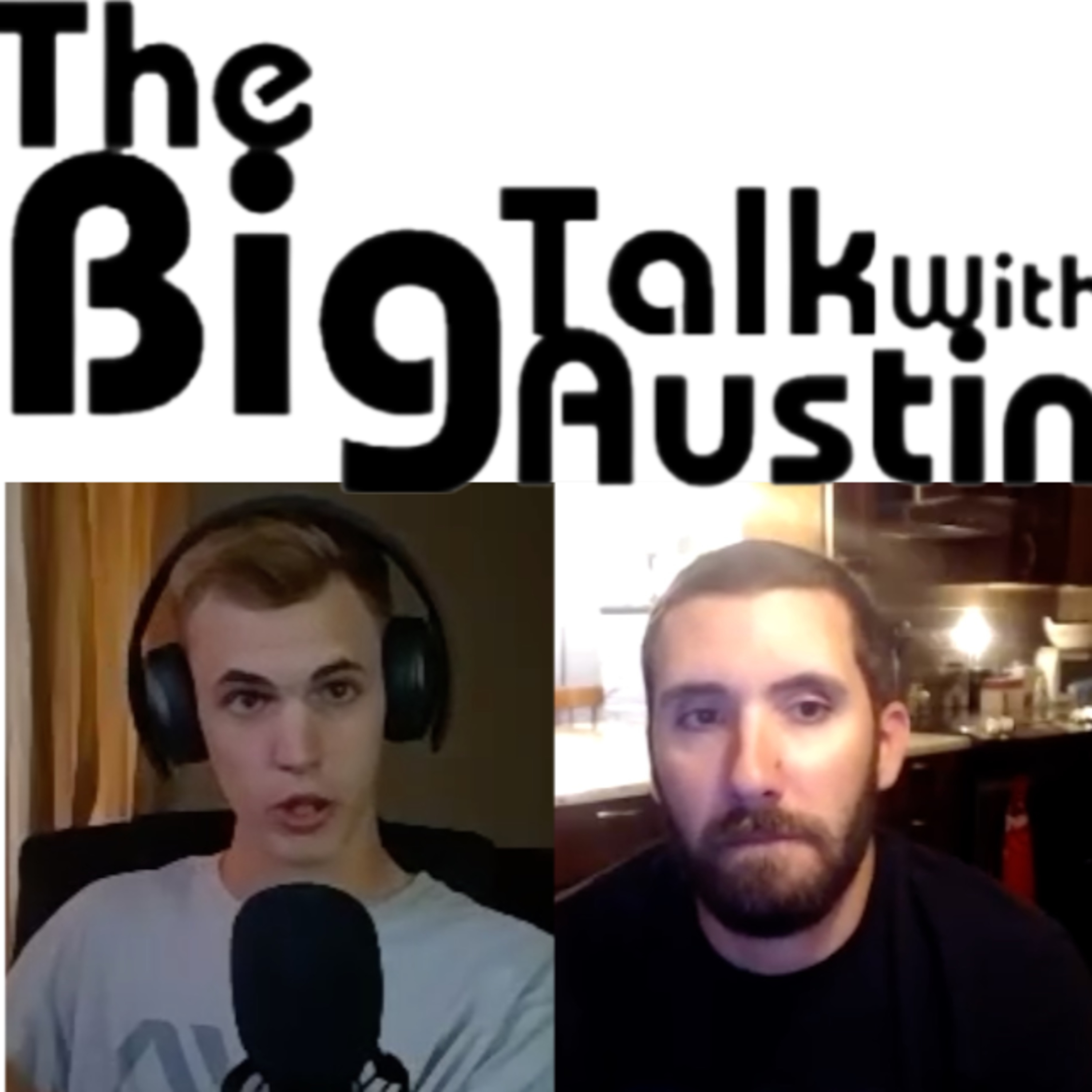 The Big Talk With Austin