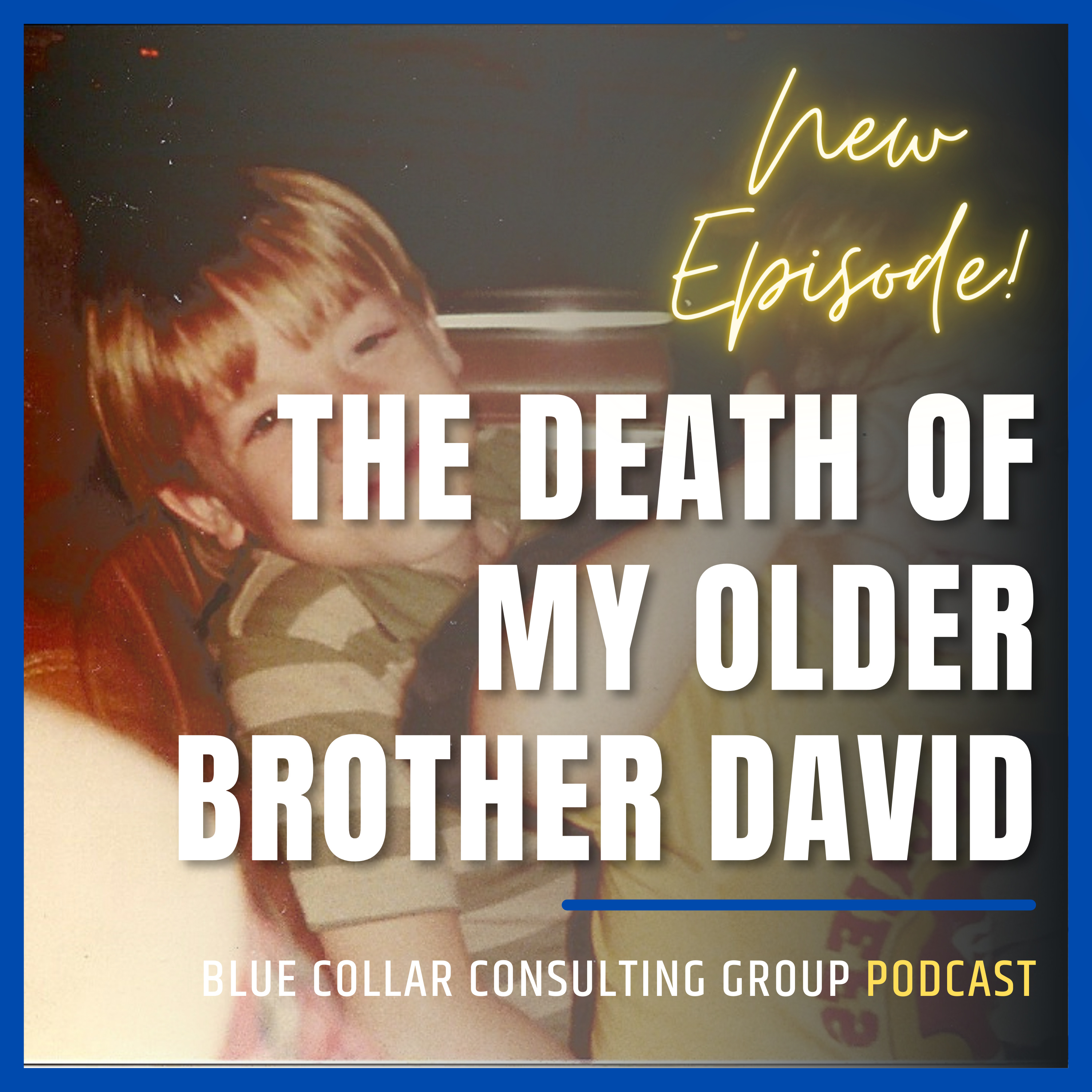 The Death Of My Brother, David