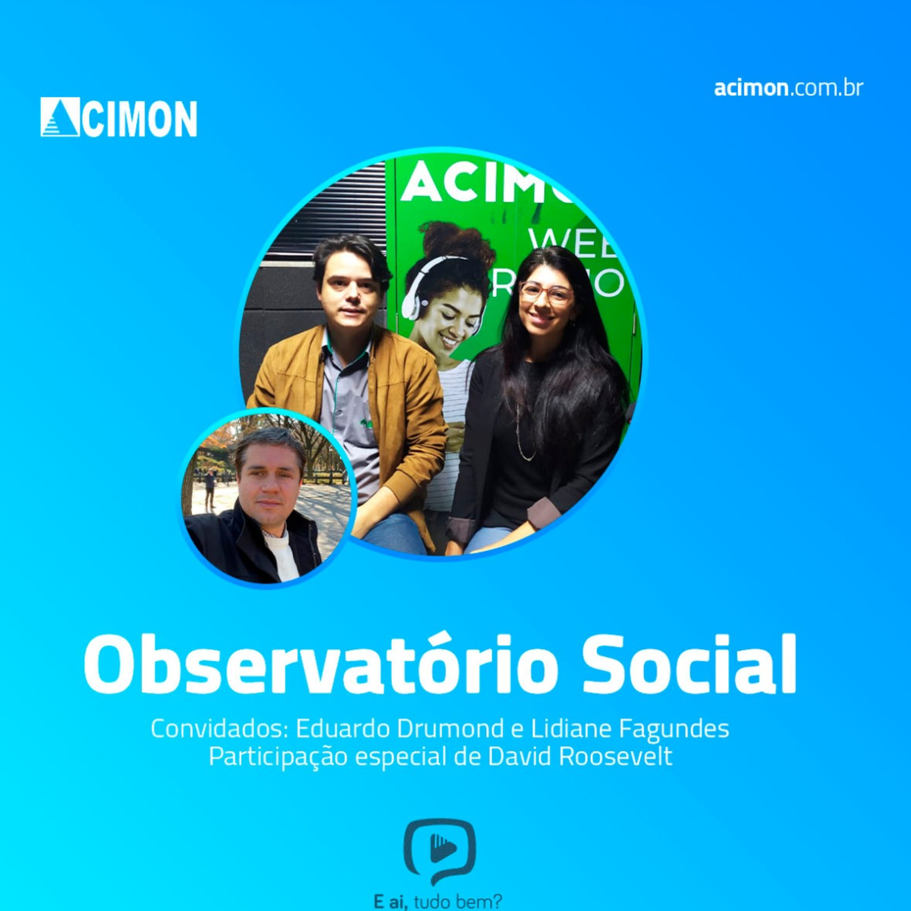 E aí tudo bem? Podcast - Acimon