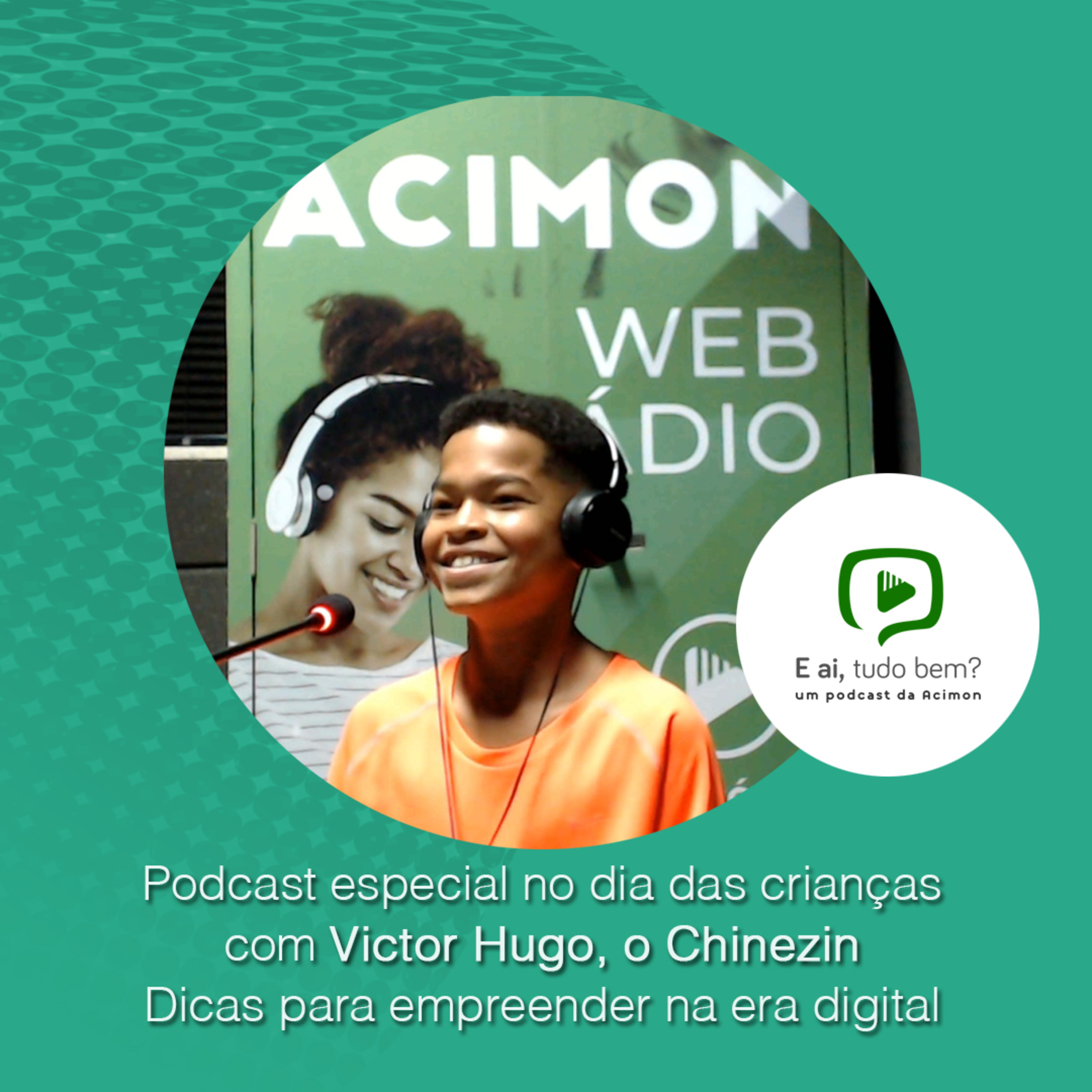 E aí tudo bem? Podcast - Acimon
