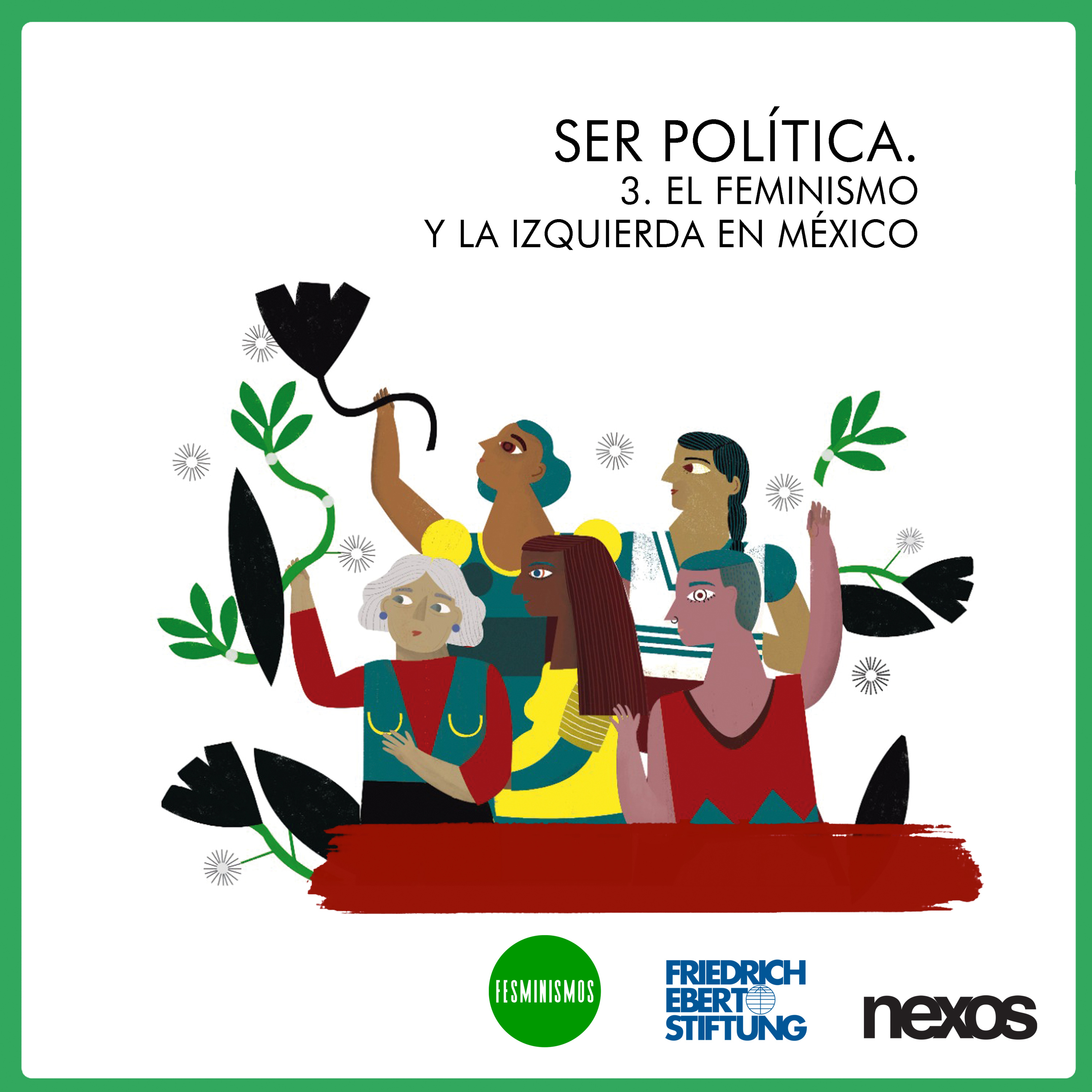 [SERPOLÍTICA] T1 E3 El feminismo y la izquierda en México  episode artwork