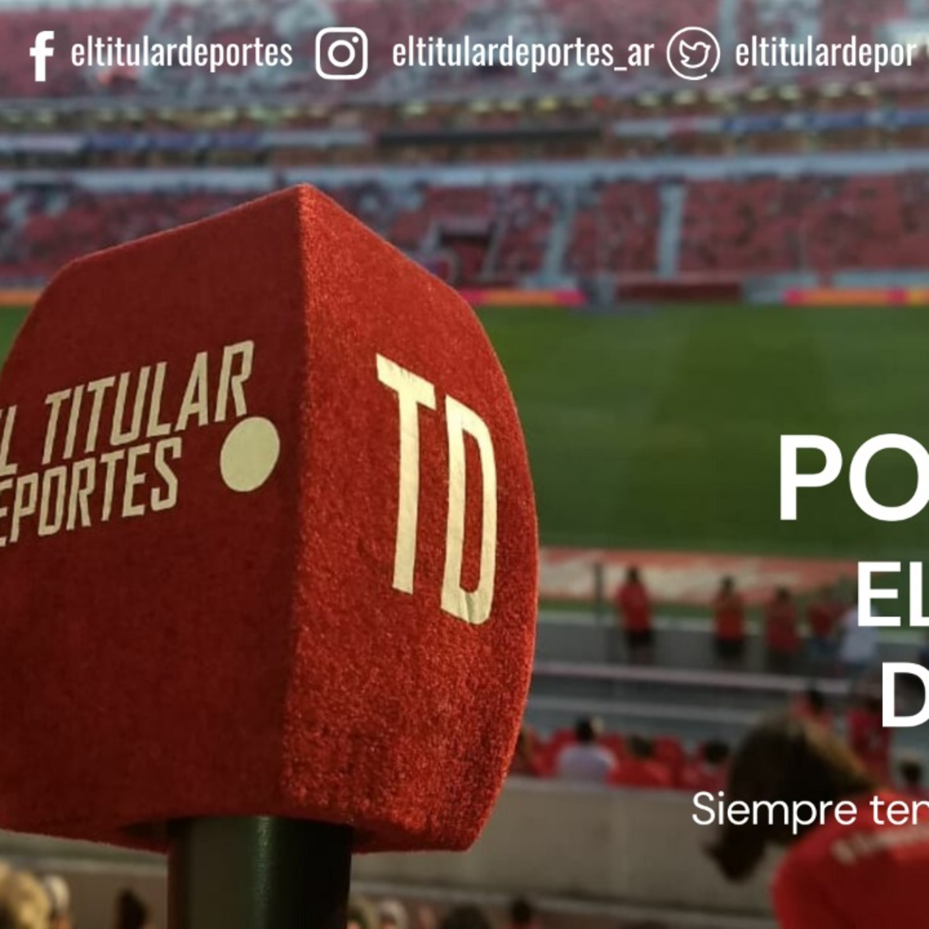 Podcast EL TITULAR DEPORTES