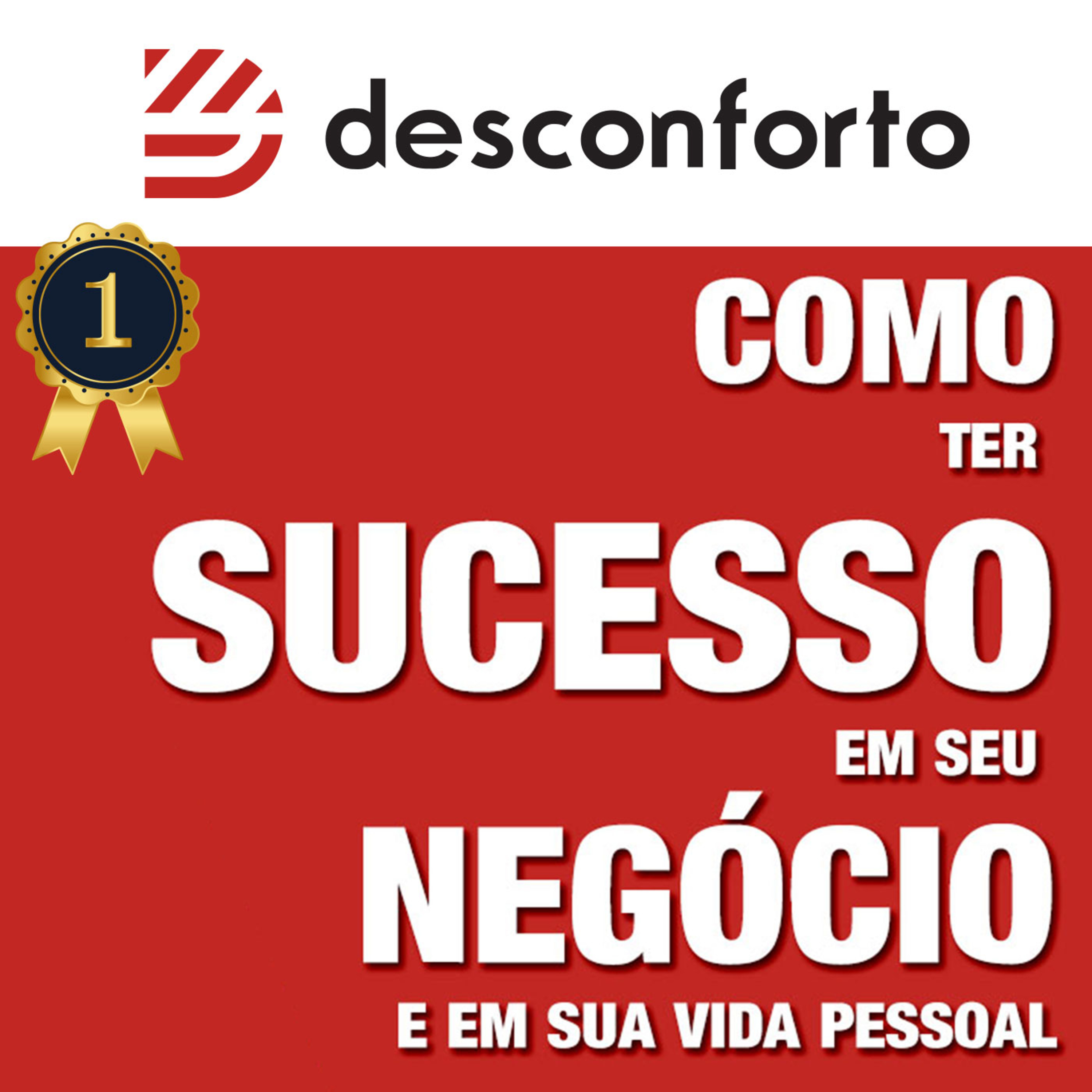 Desconforto Business Podcasts
