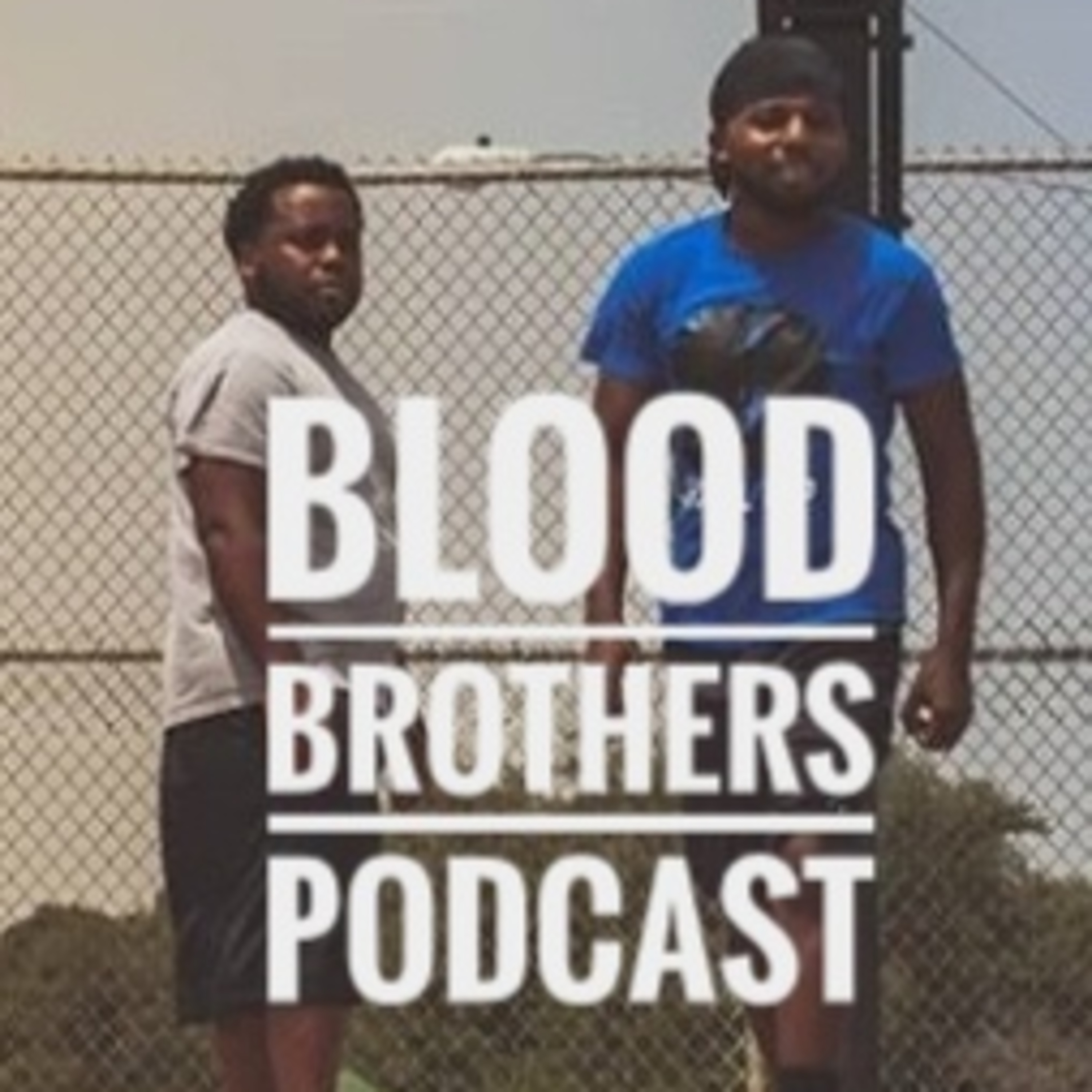 BloodBrothers Podcast