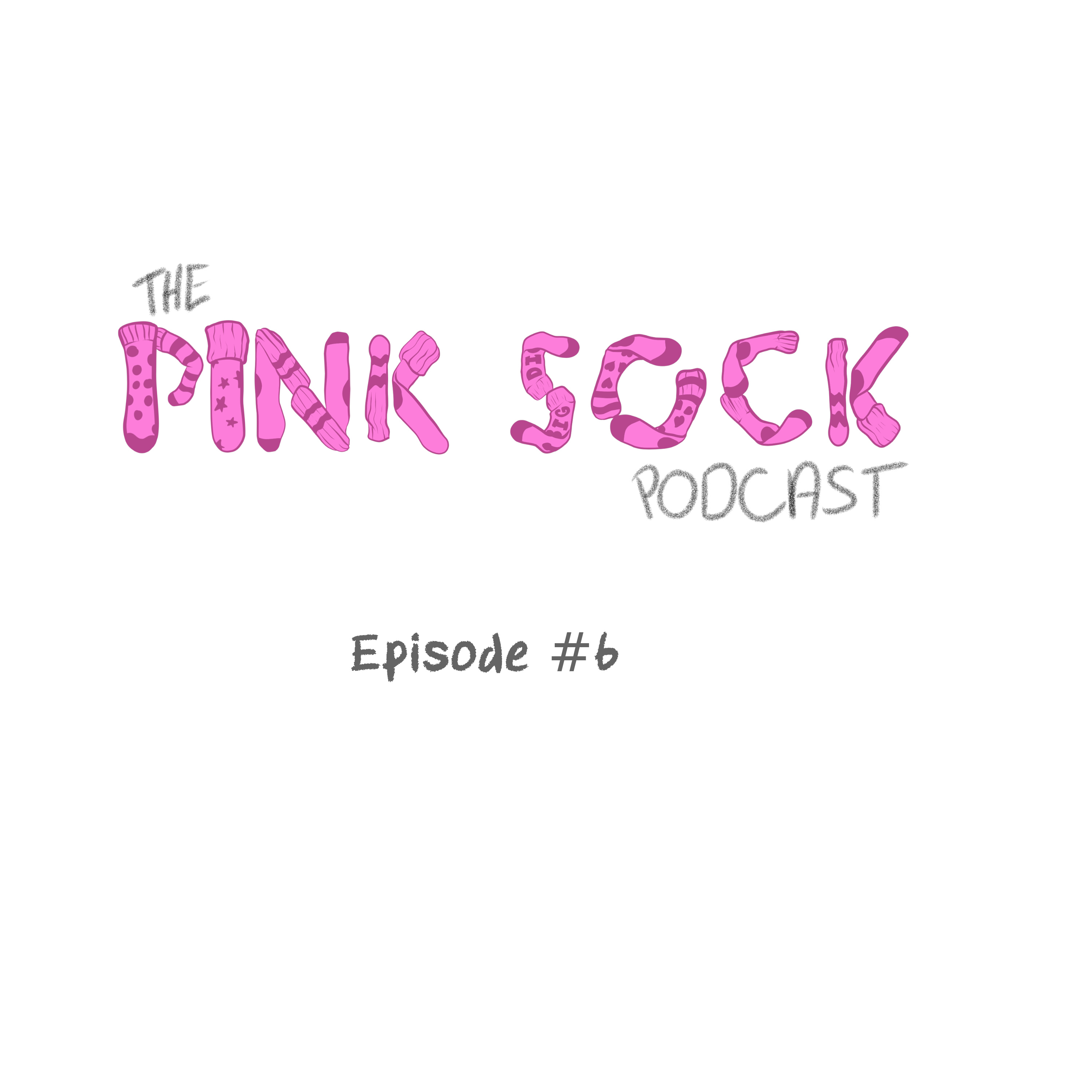 Pink Sock Podcast