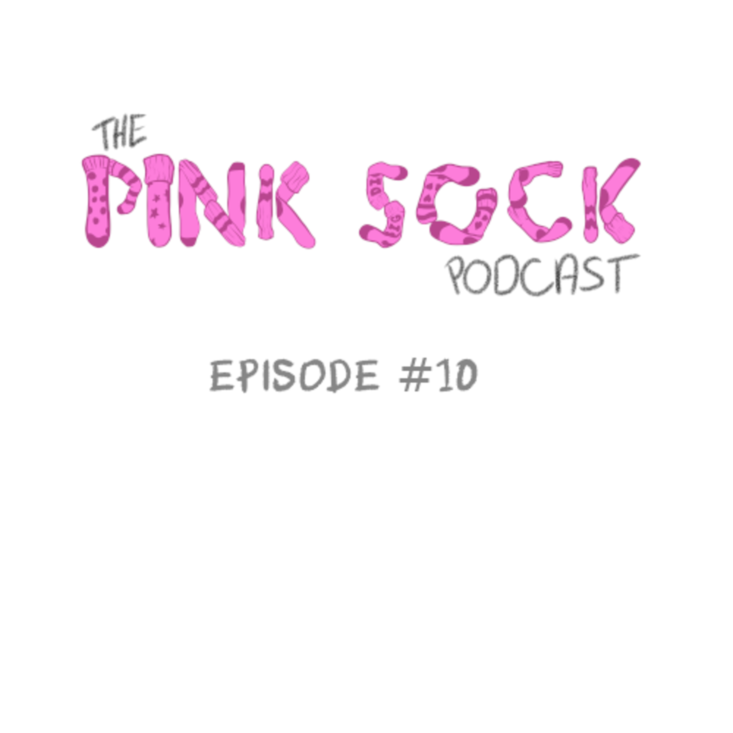 Pink Sock Podcast
