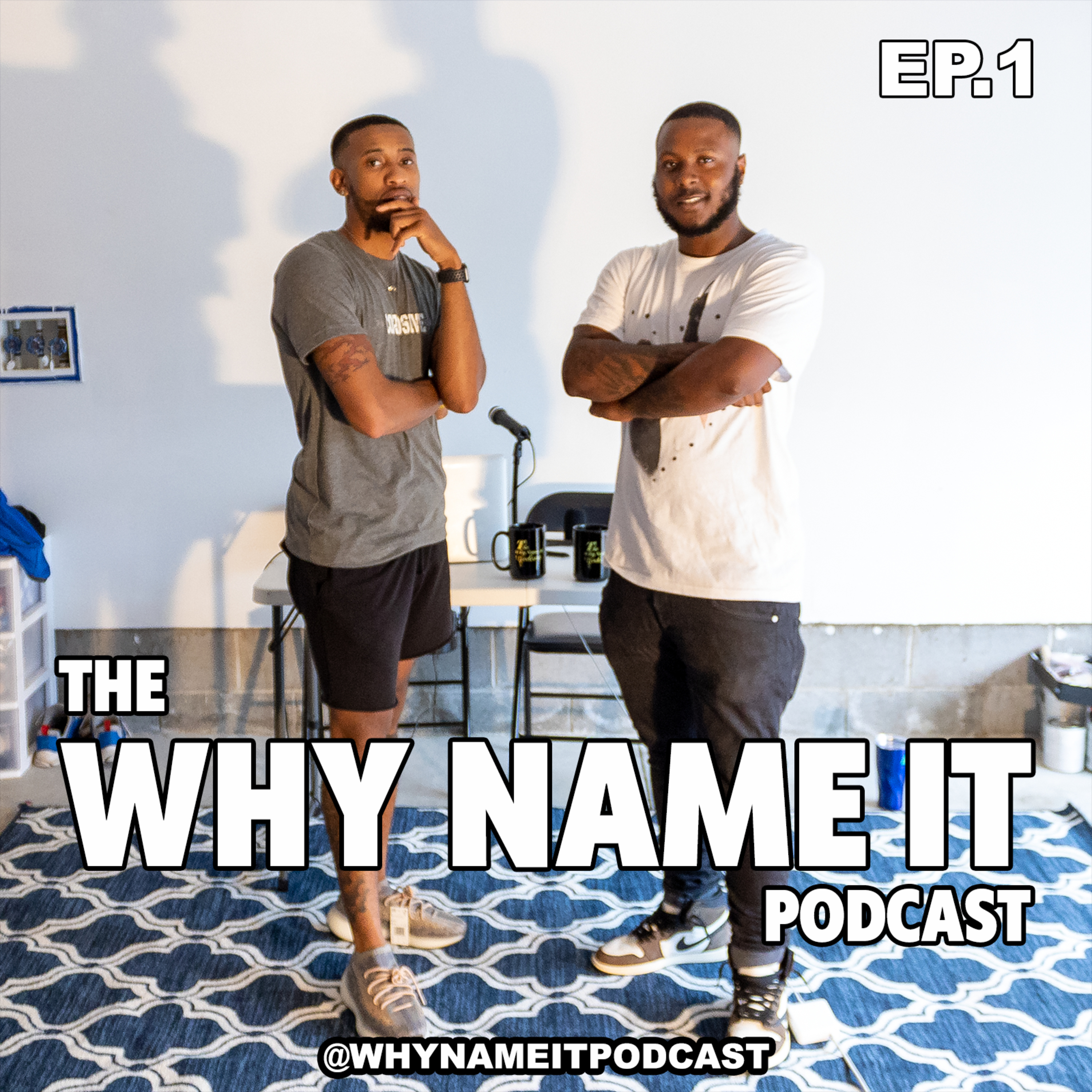 The Why Name It Podcast