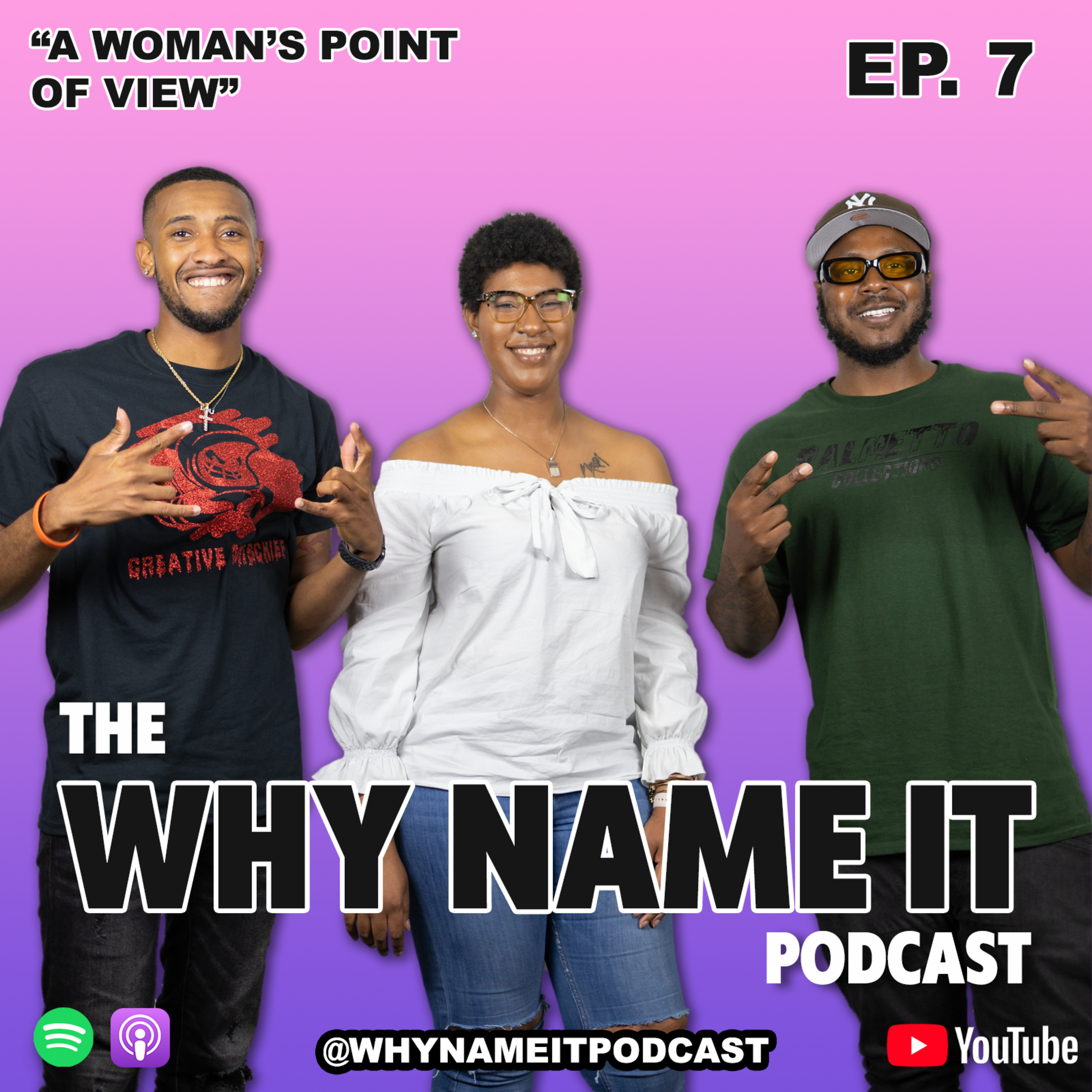 The Why Name It Podcast