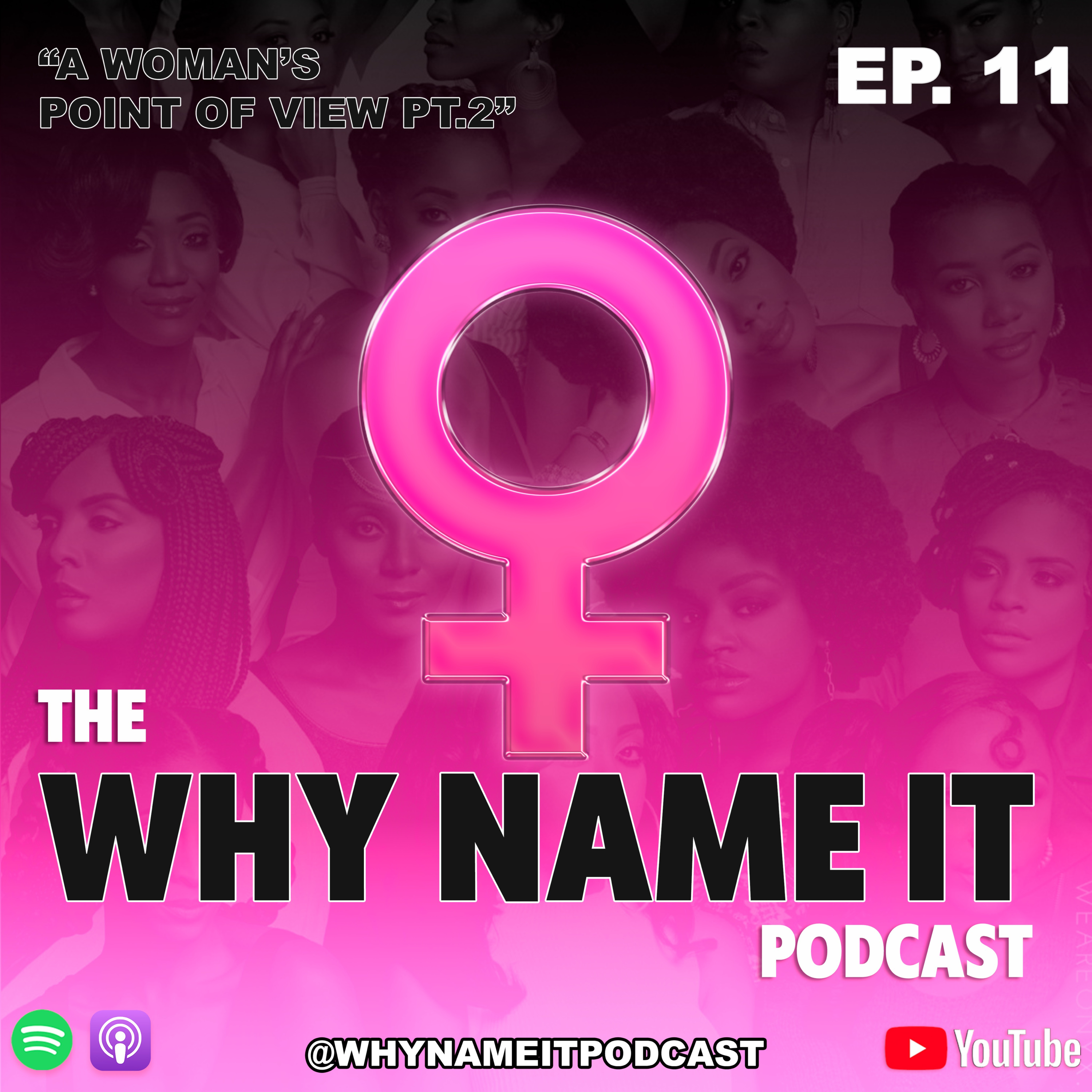 The Why Name It Podcast
