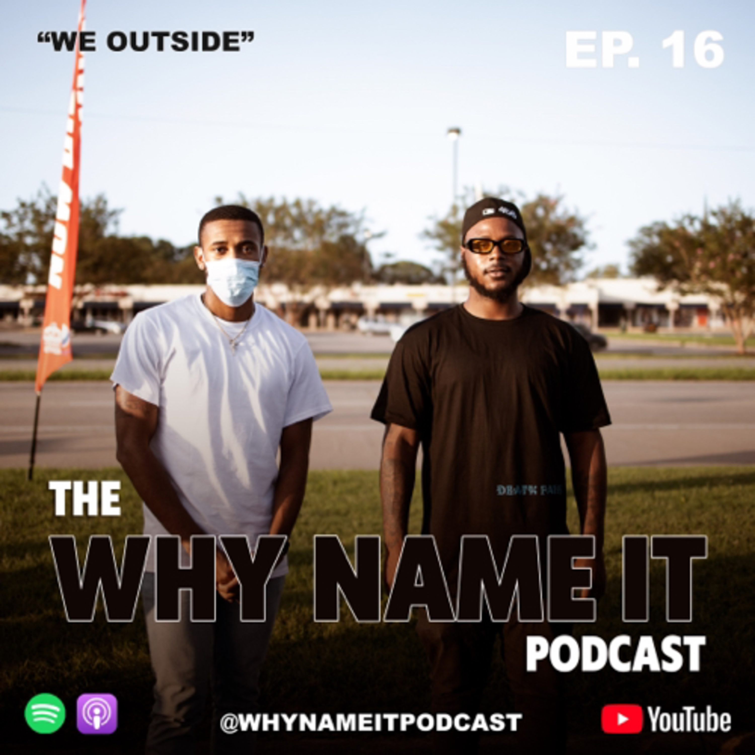The Why Name It Podcast