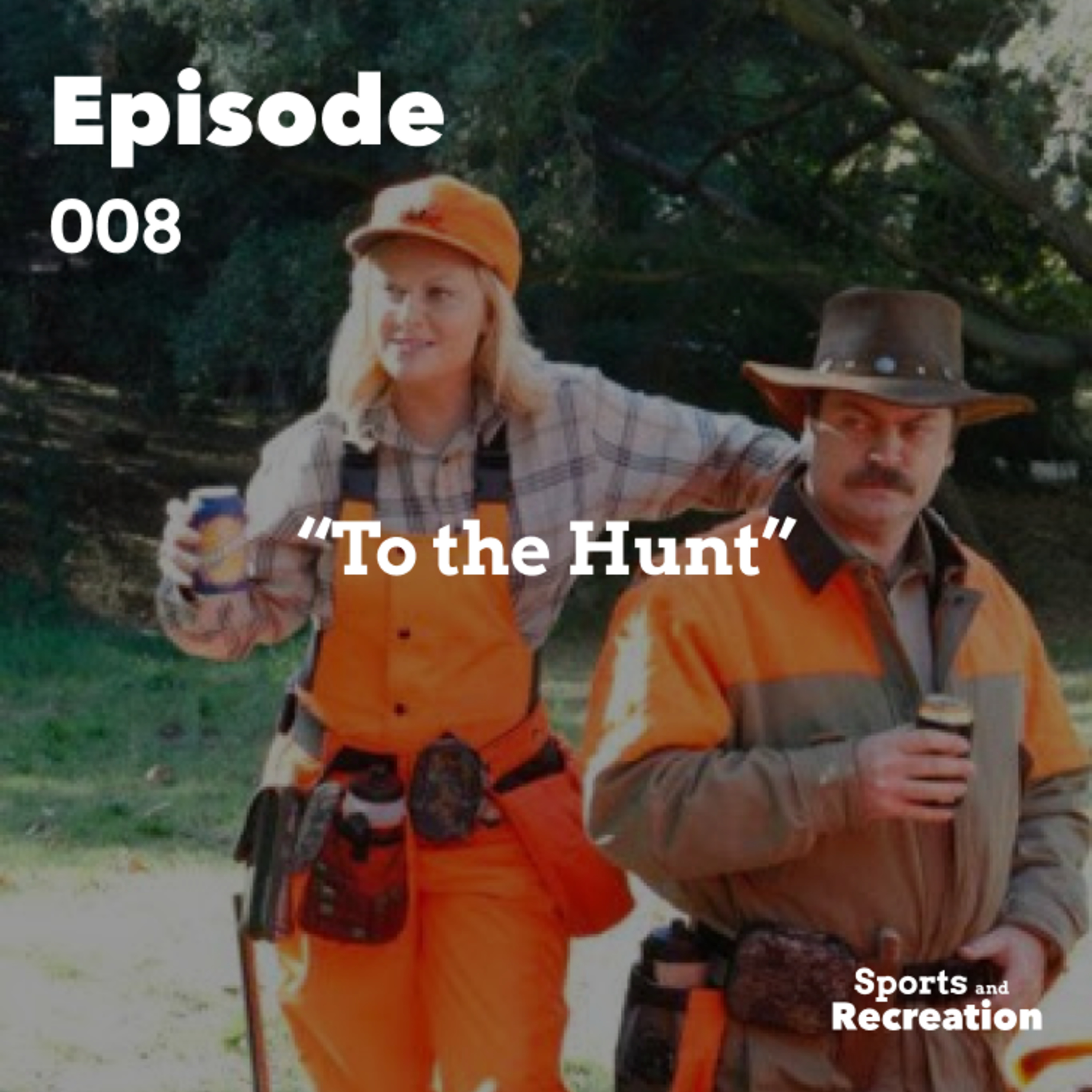 To the Hunt episode artwork