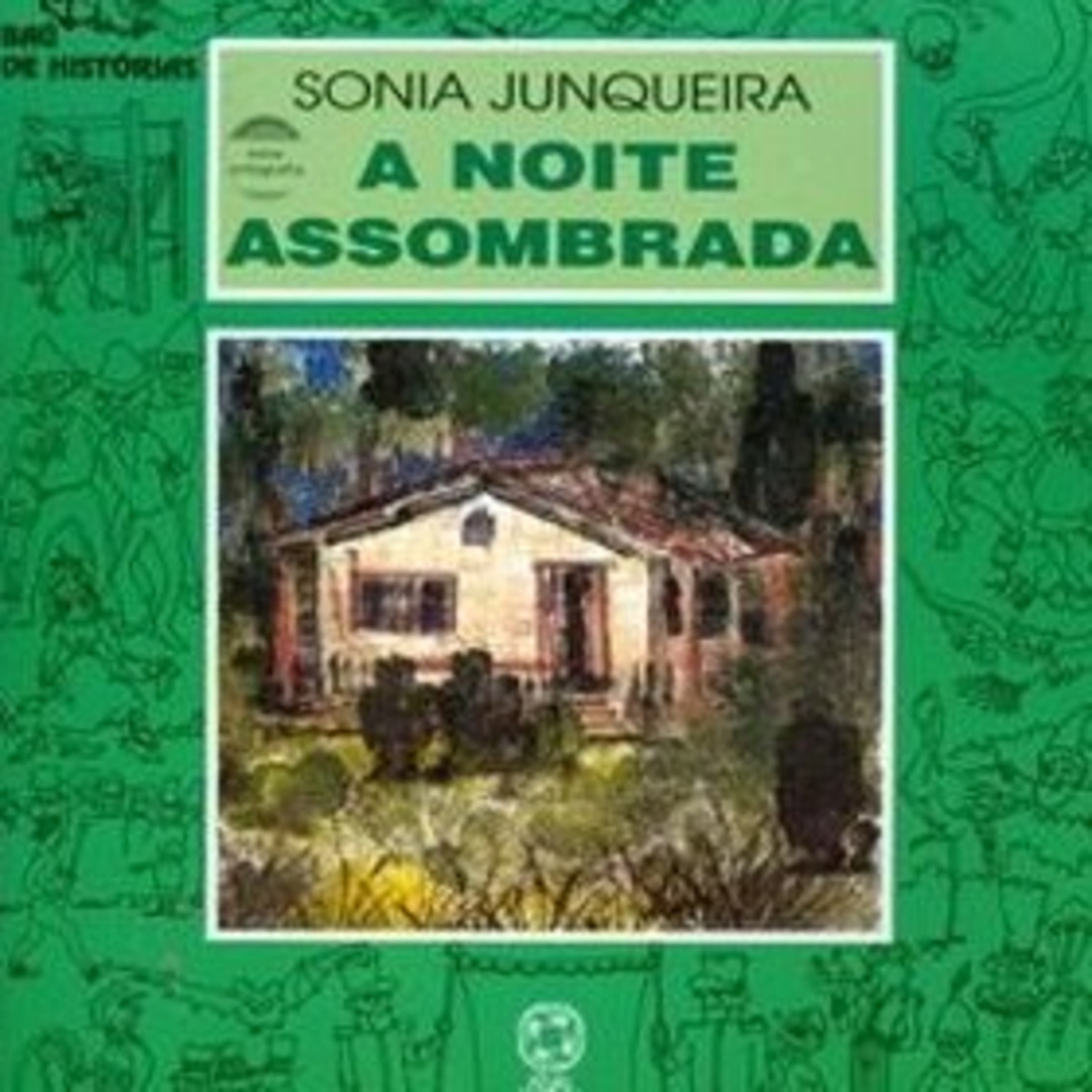 Conto folclórico:"A noite assombrada", de Sônia Junqueira, ilustrações de Luiz Diaz