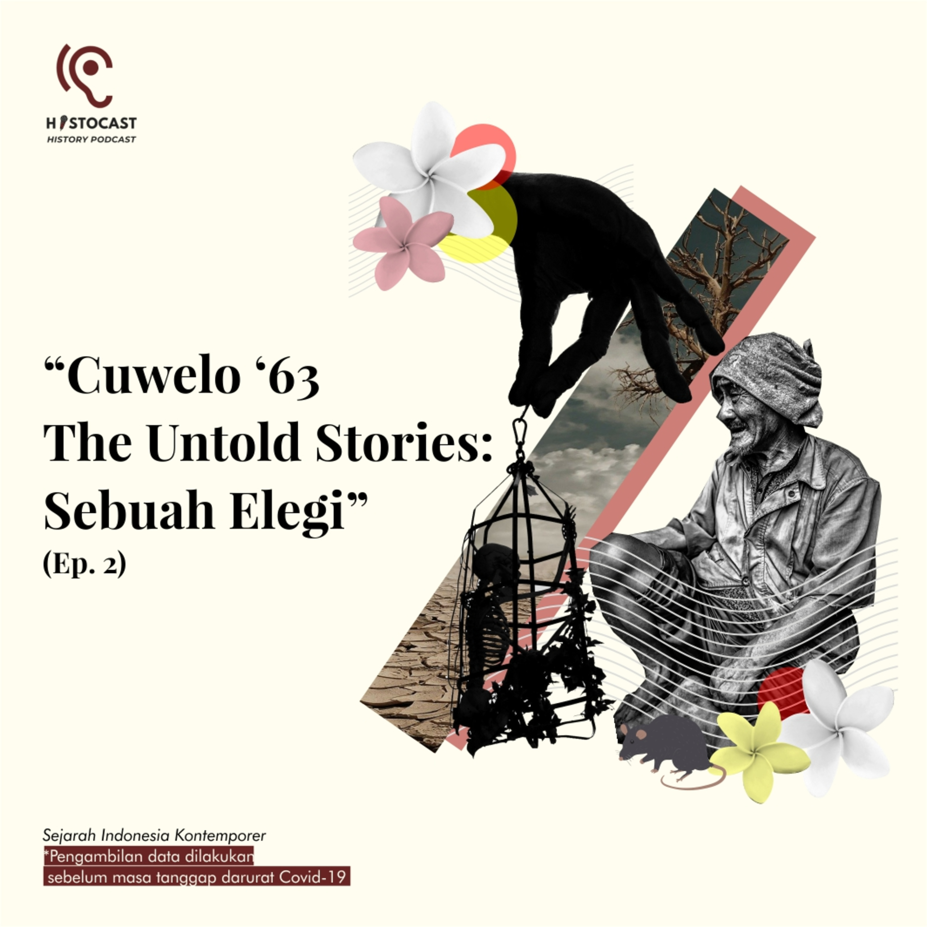 Cuwelo '63 The Untold Stories: Sebuah Elegi #2 episode artwork