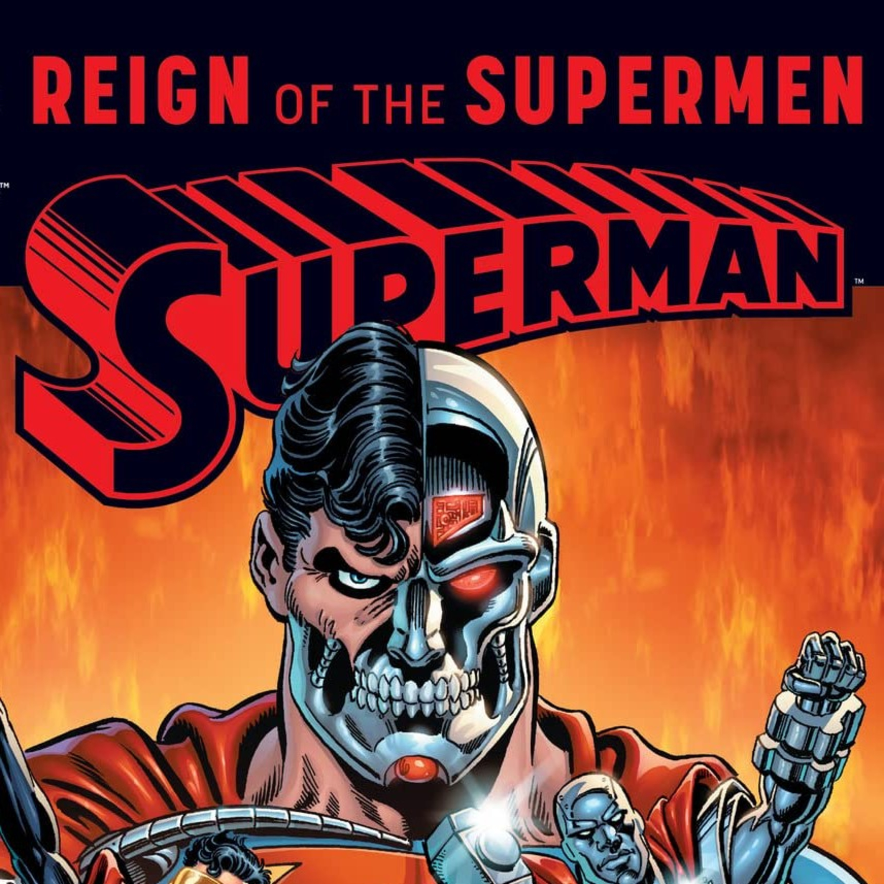 Episode 11: Reign of The Supermen