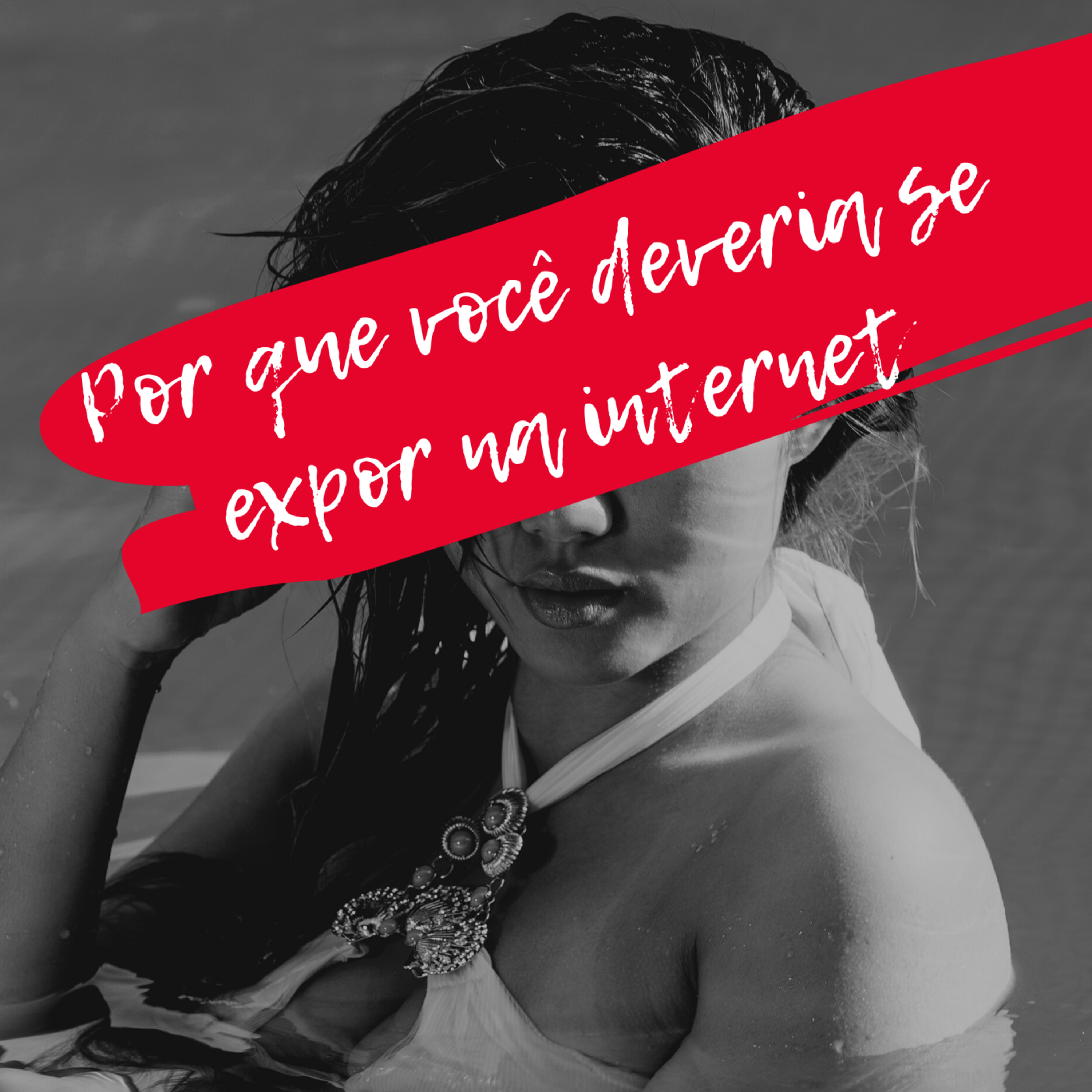Por que você também deveria se expor na internet