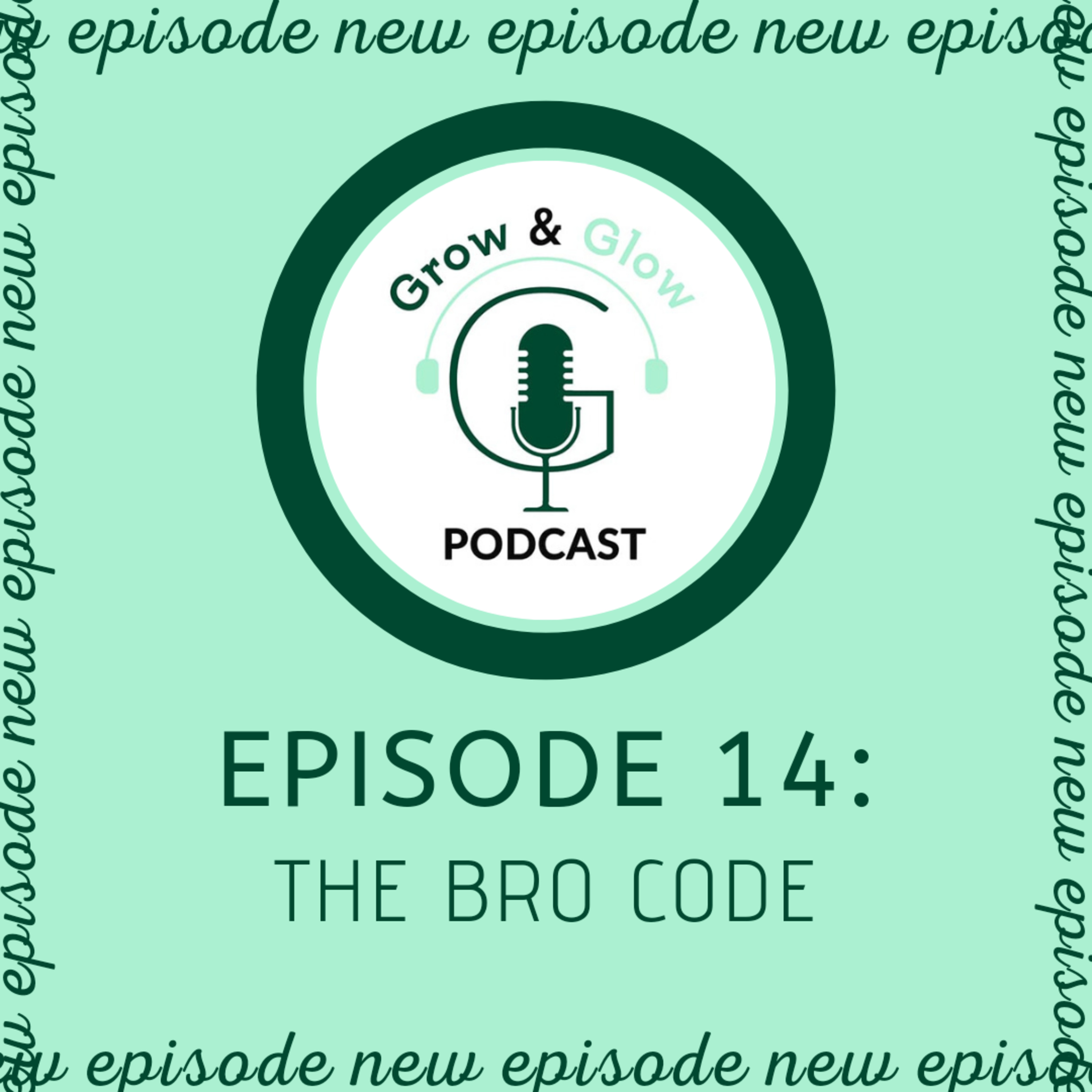 Grow & Glow Podcast