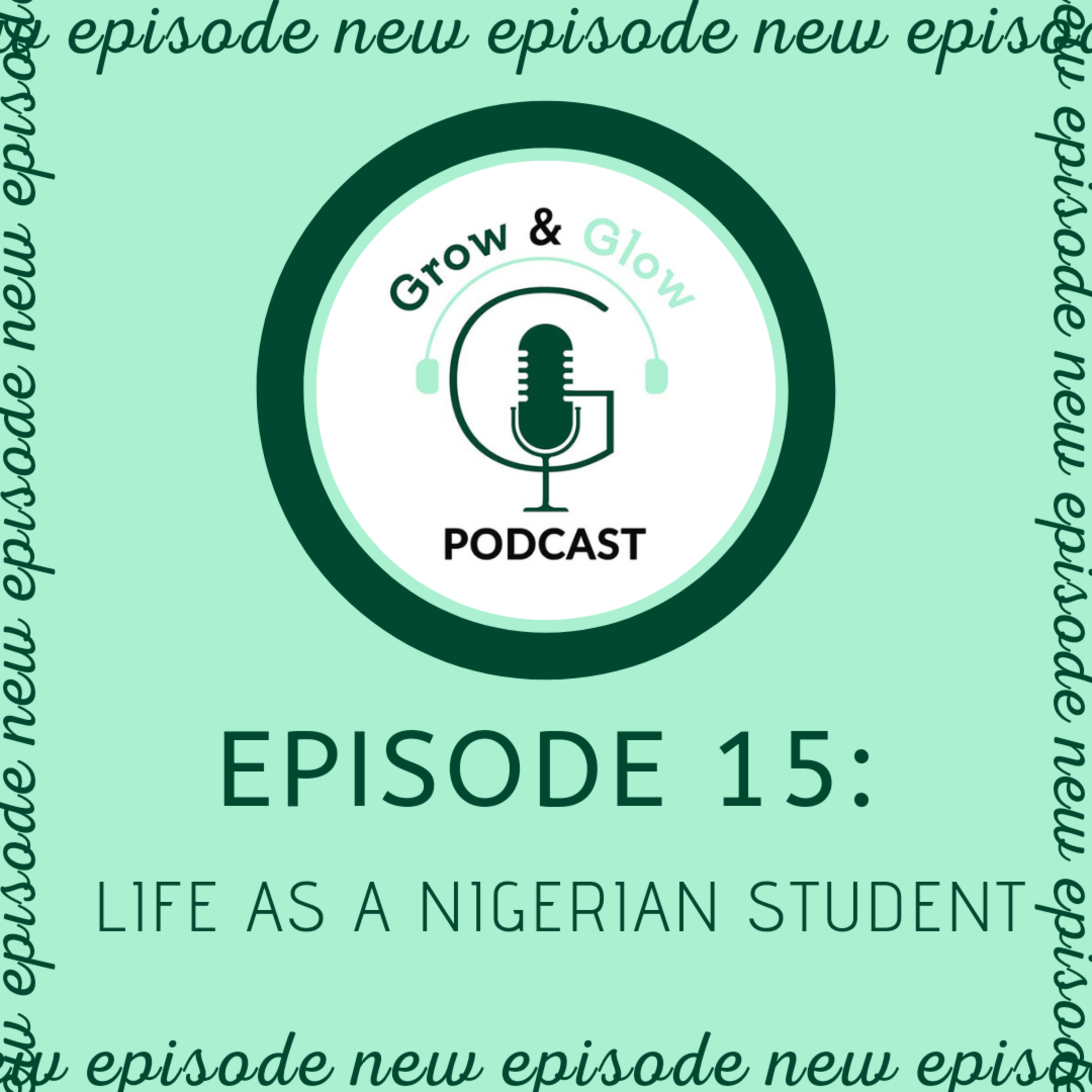 Grow & Glow Podcast