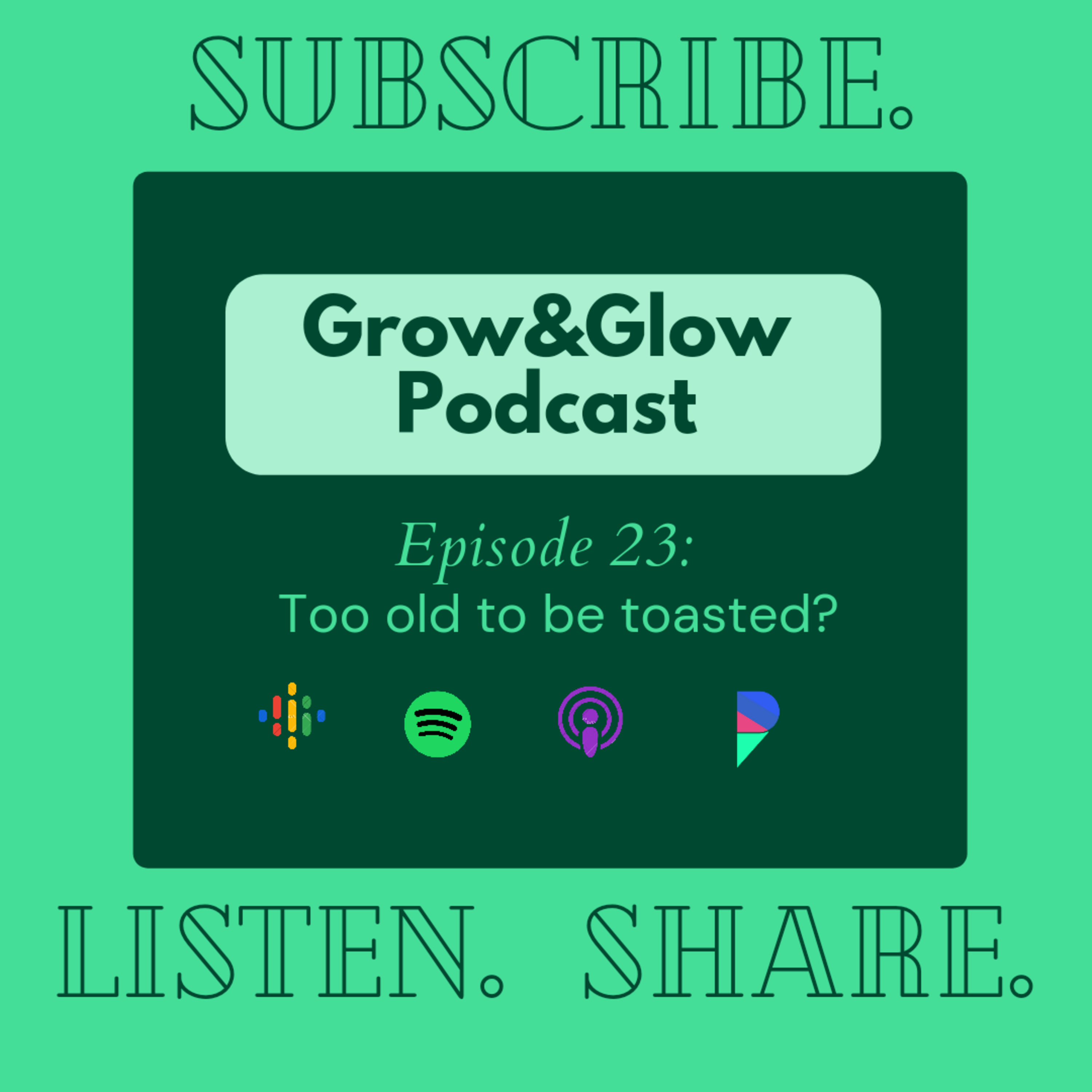Grow & Glow Podcast