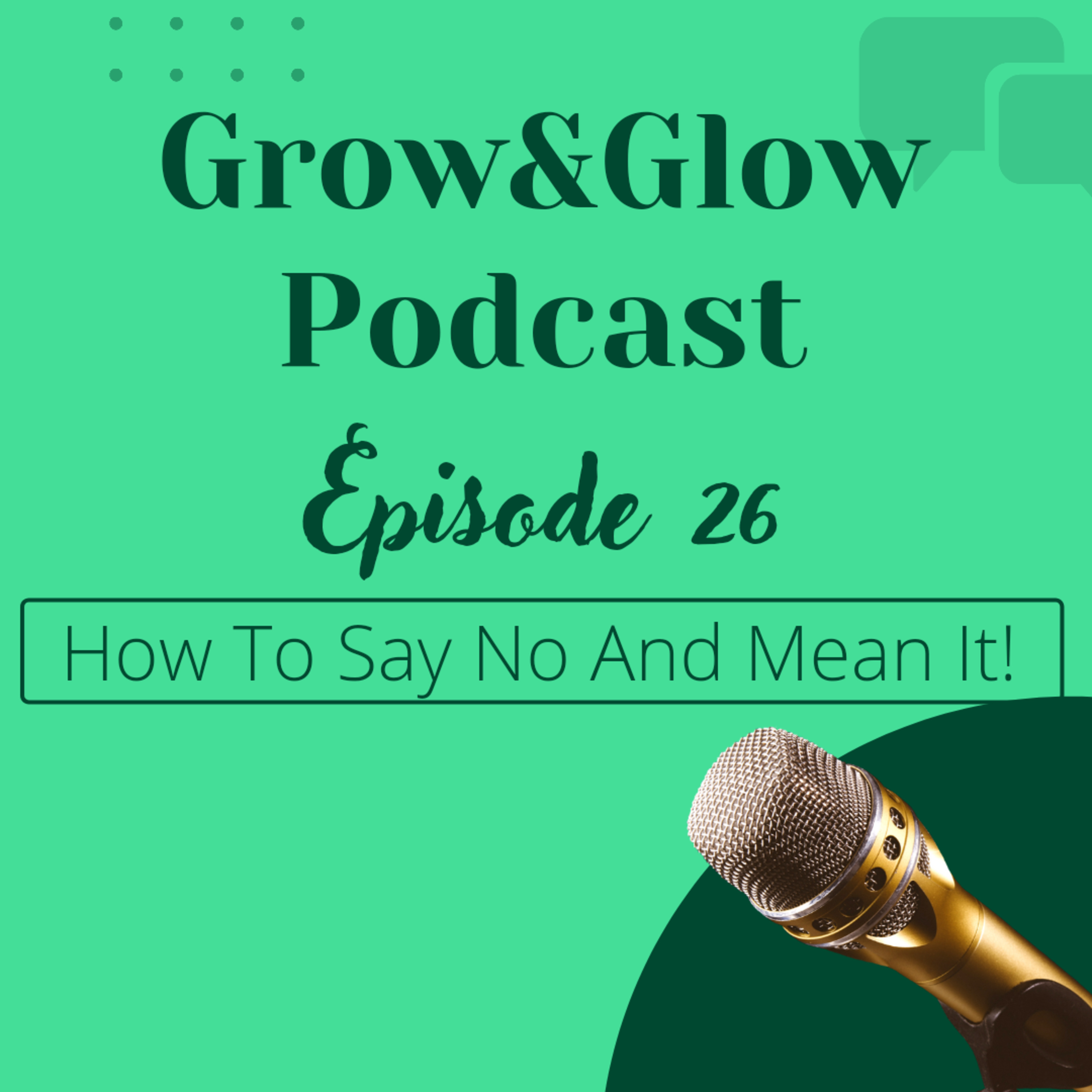 Grow & Glow Podcast