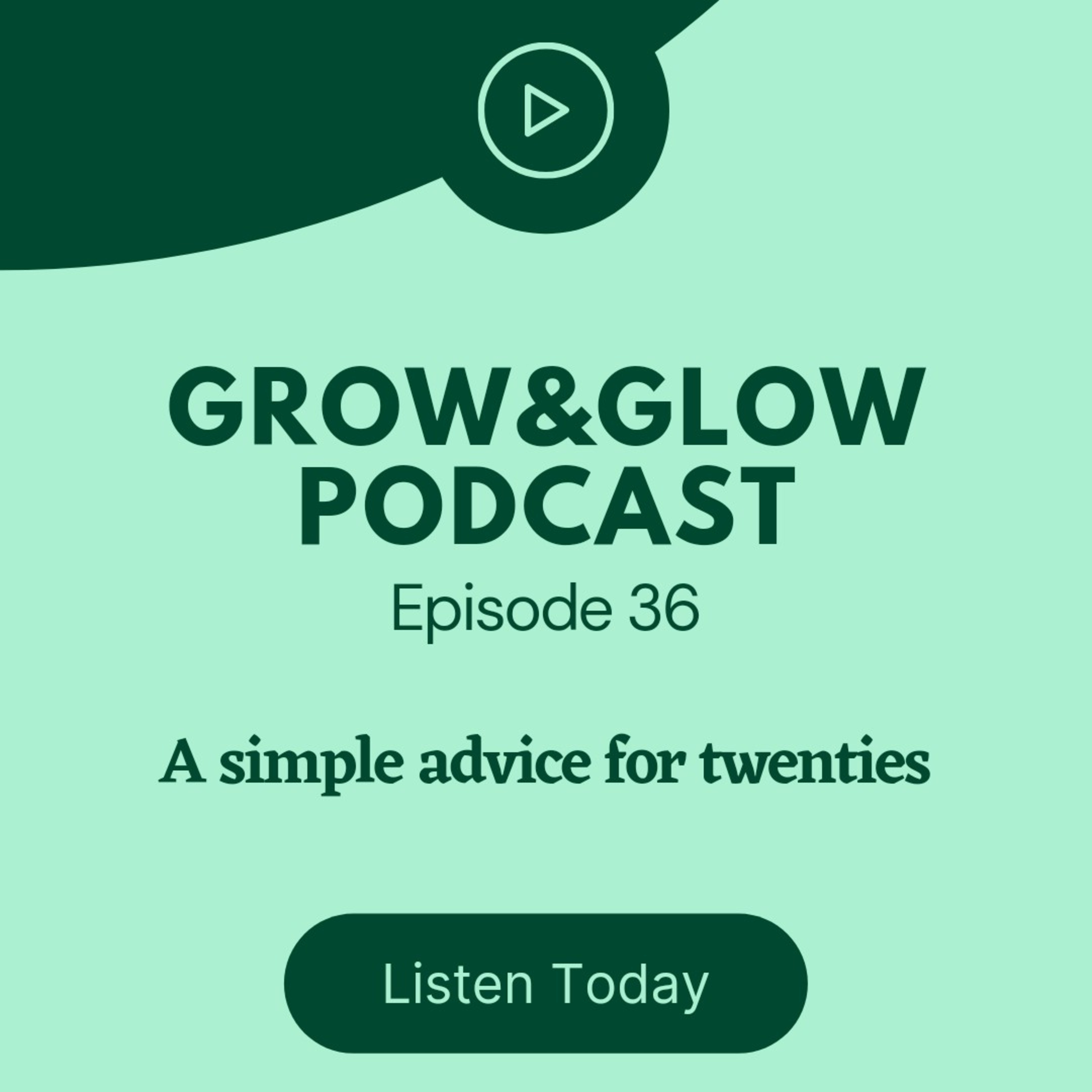 Grow & Glow Podcast