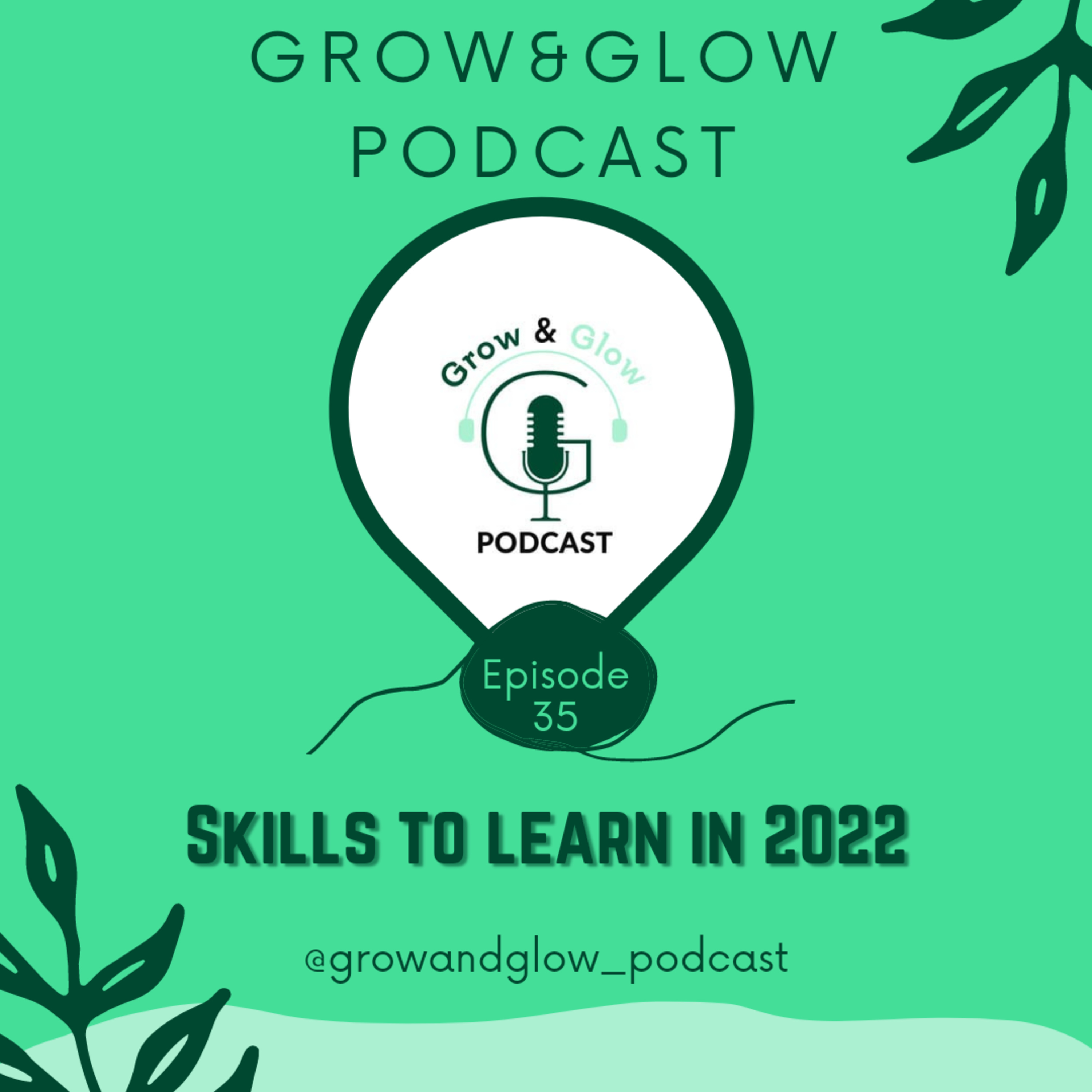 Grow & Glow Podcast