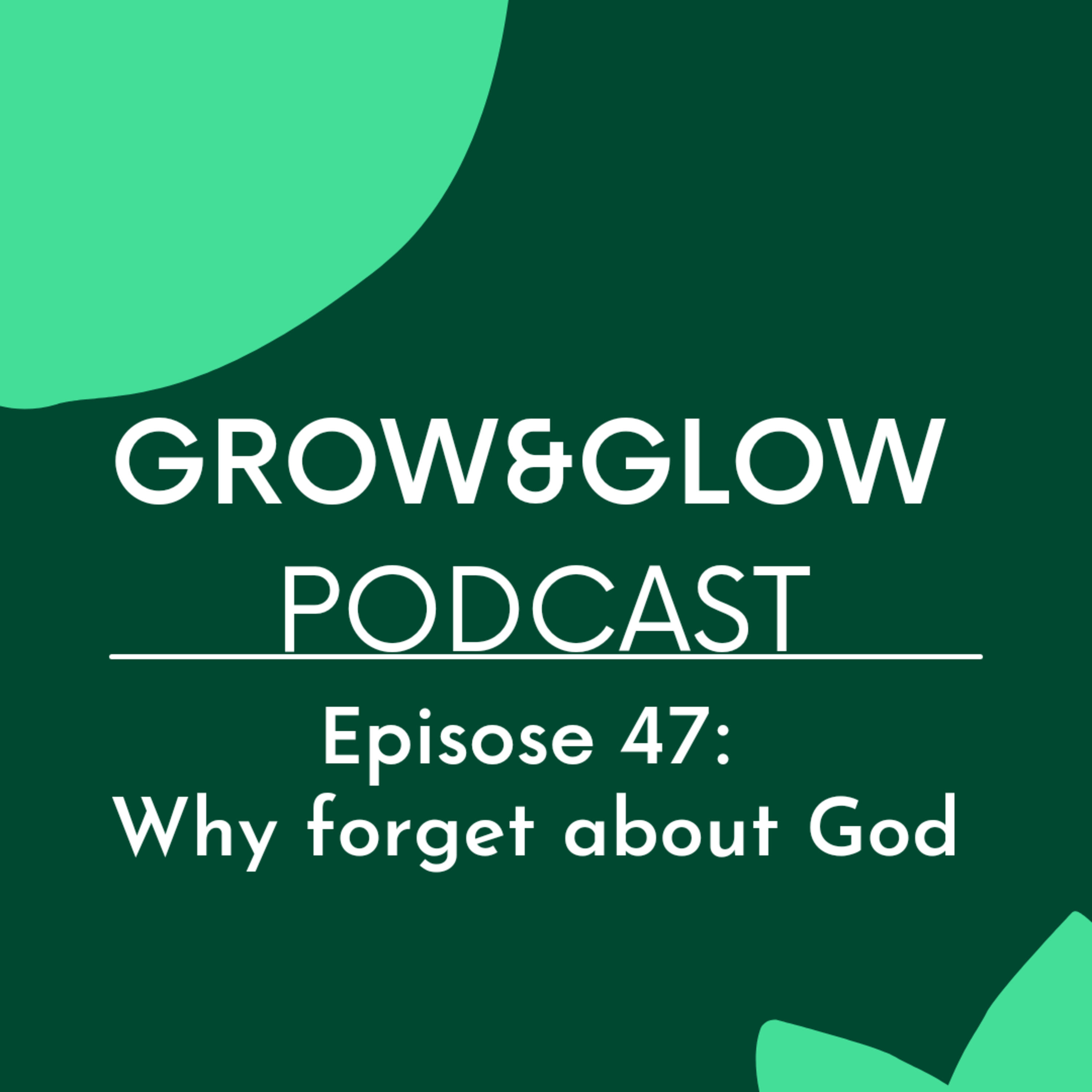 Grow & Glow Podcast