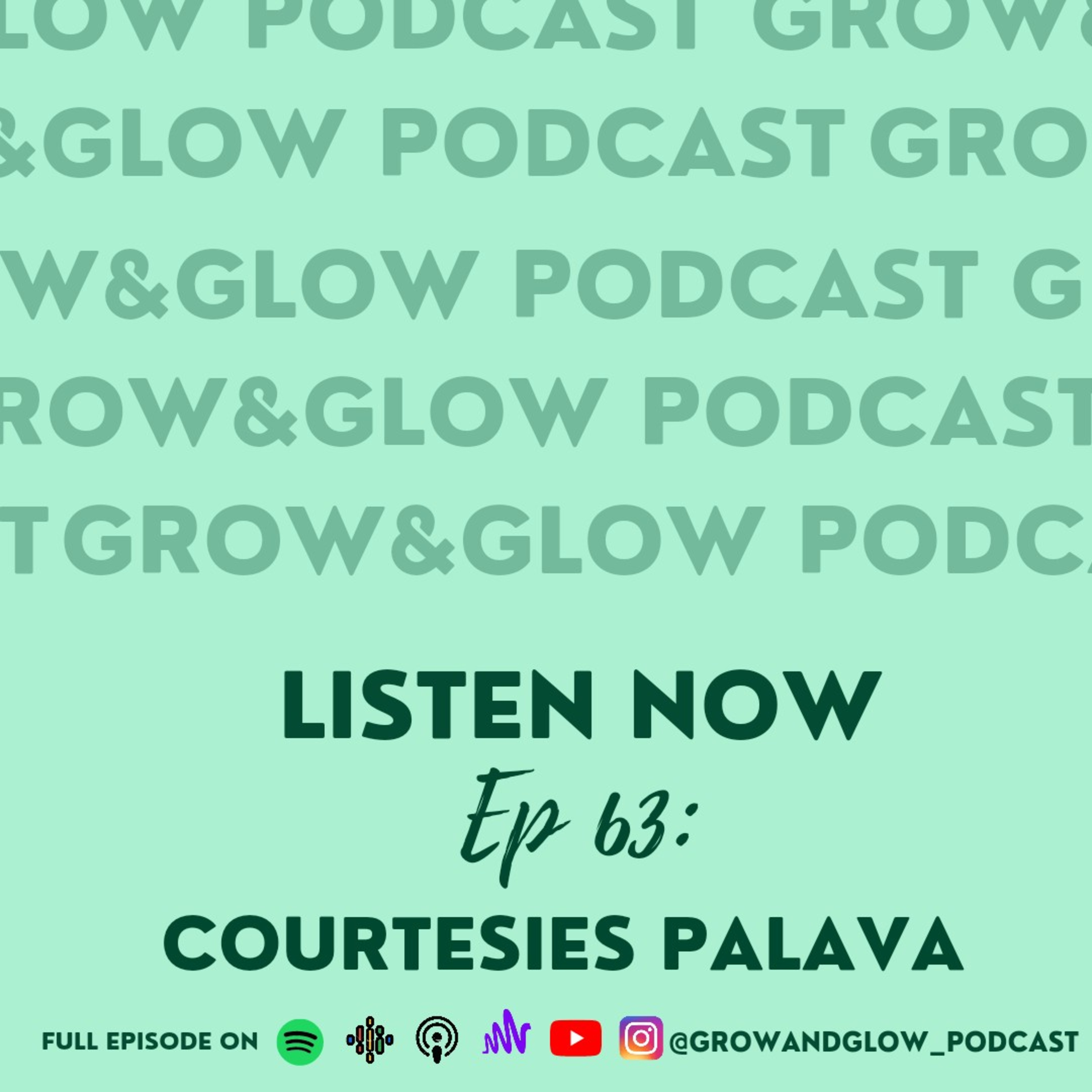 Grow & Glow Podcast