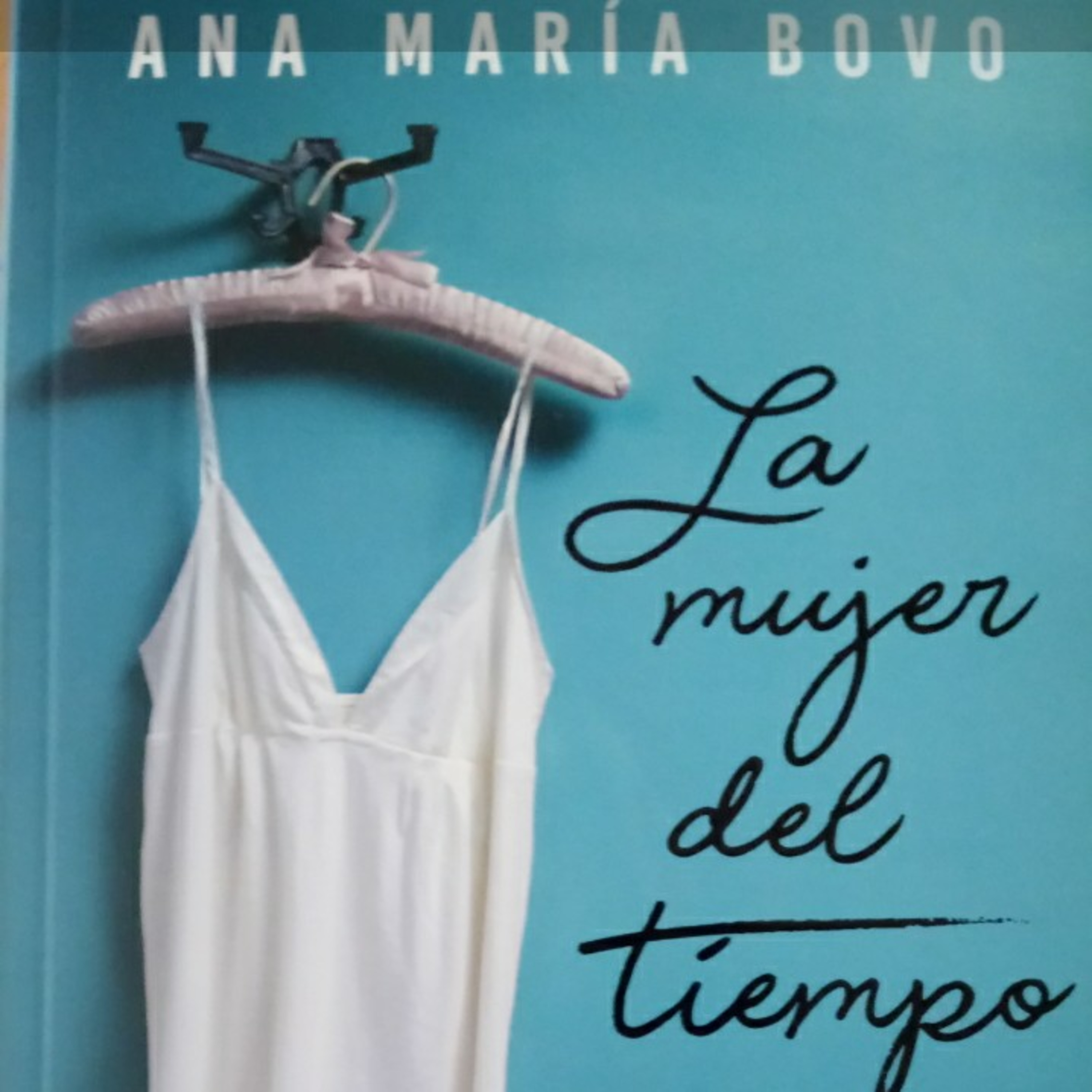 El amor y las mujeres atravesadas por el tiempo (Parte 1)