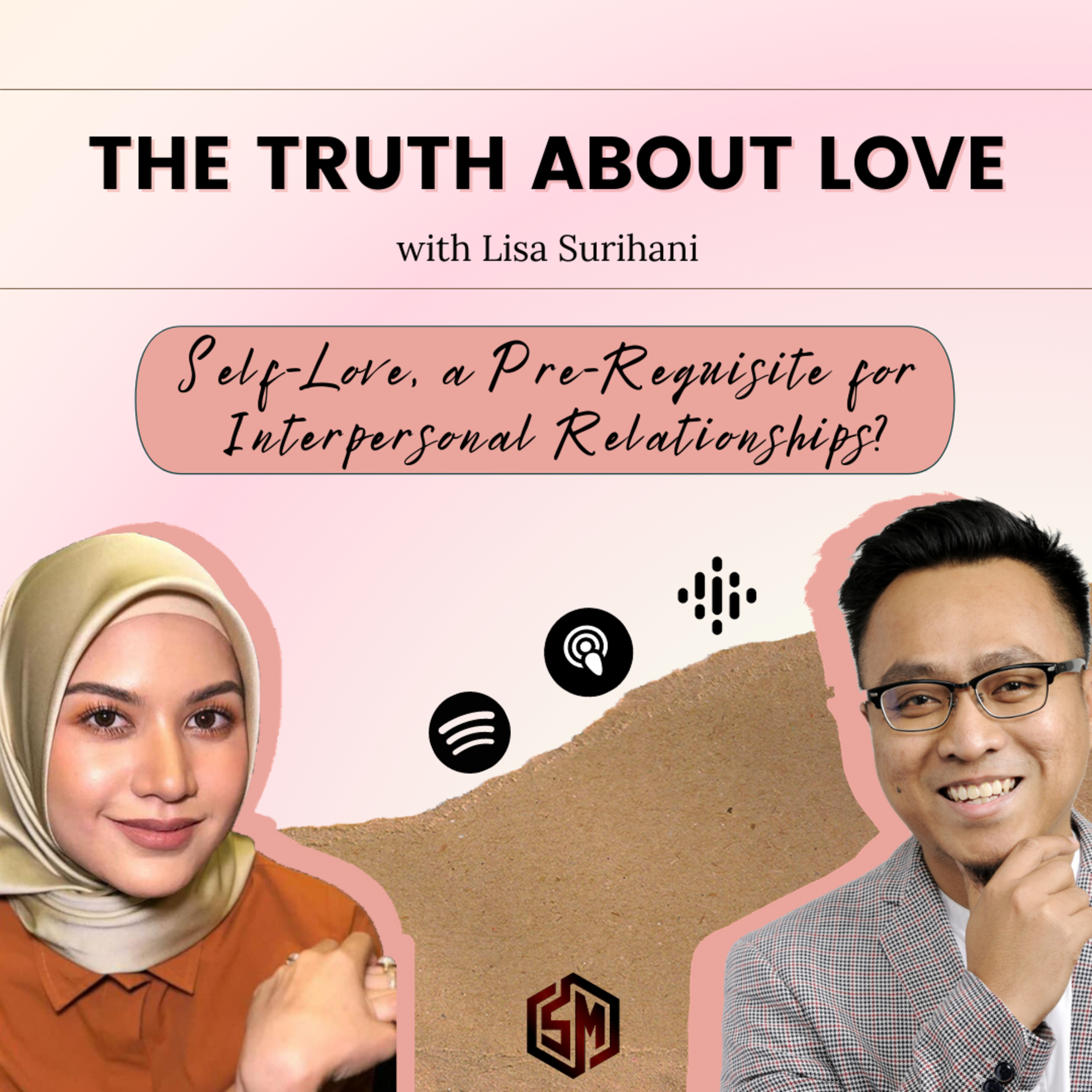 Self-Love, a Pre-Requisite for Interpersonal Relationships? // TTAL EP 5