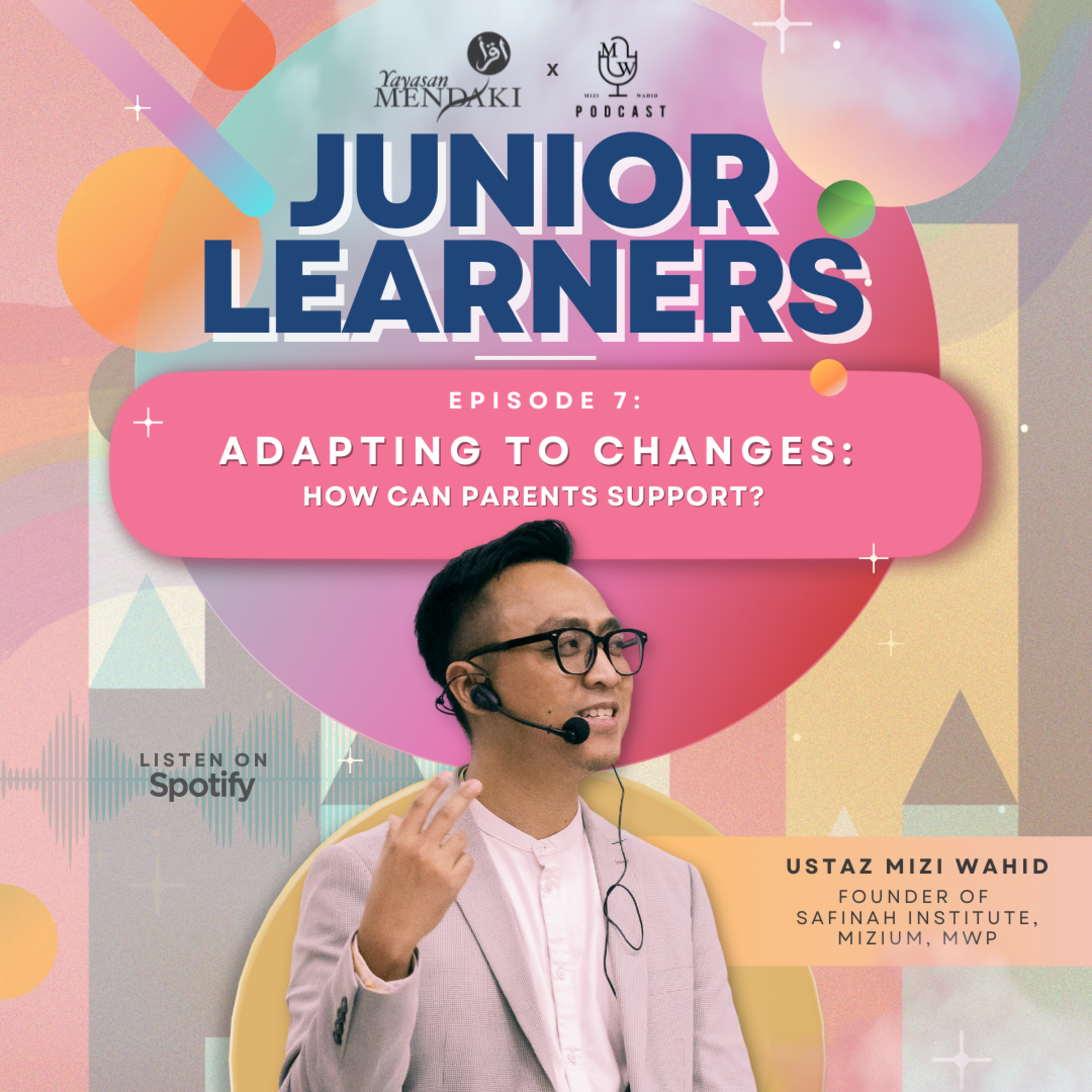 MWP X MENDAKI Junior Learners | Episode 7: Adapting through Changes