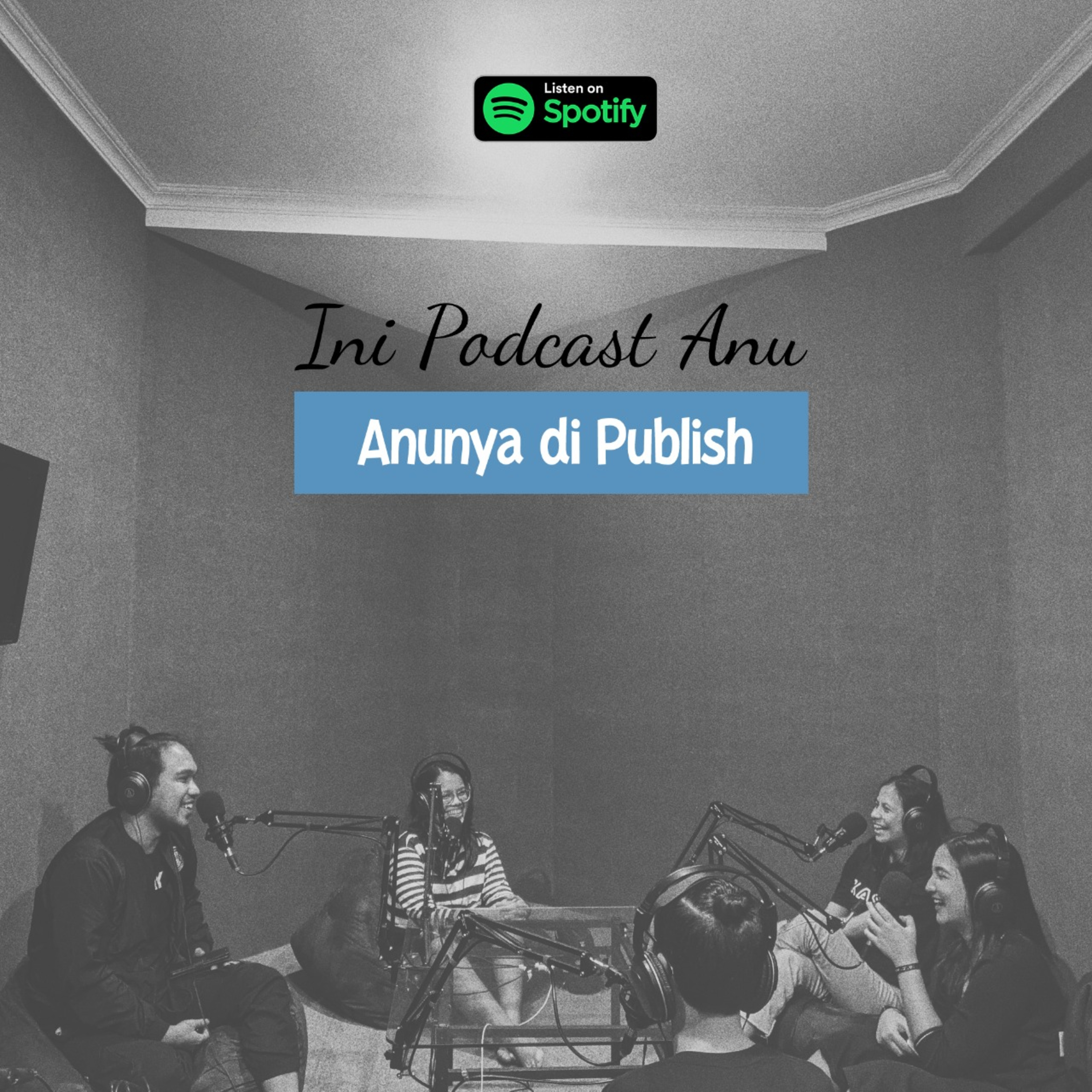 INI PODCAST ANU