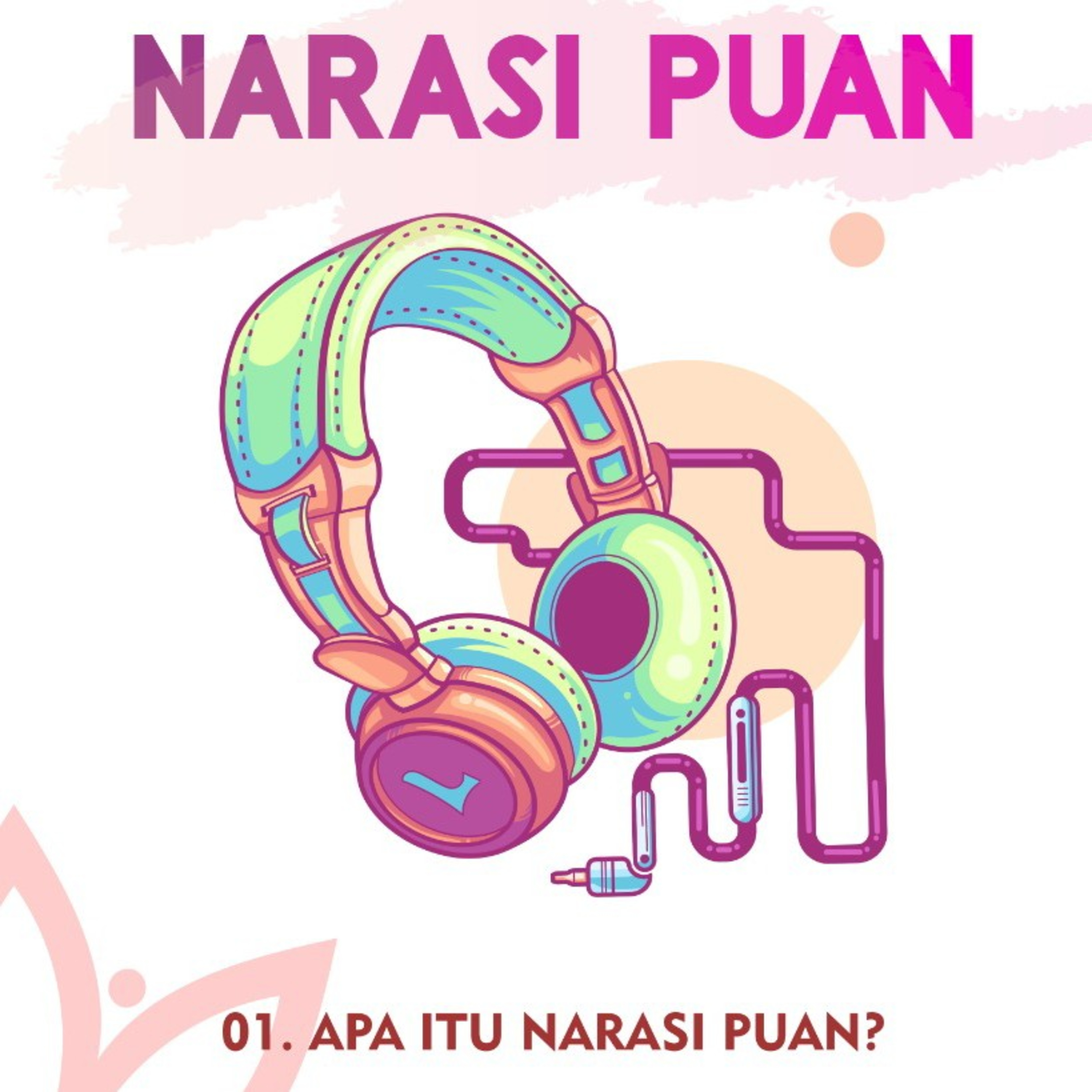 01.Apa Sih Narasi Puan?