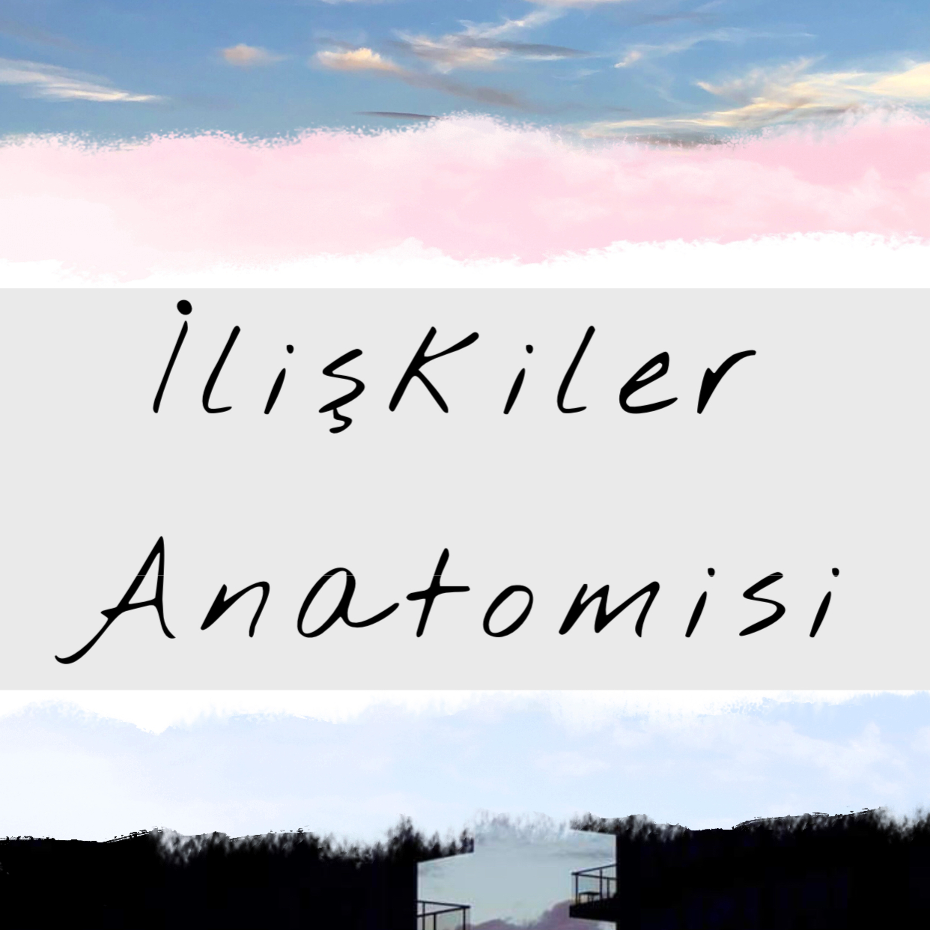 İlişkiler Anatomisi