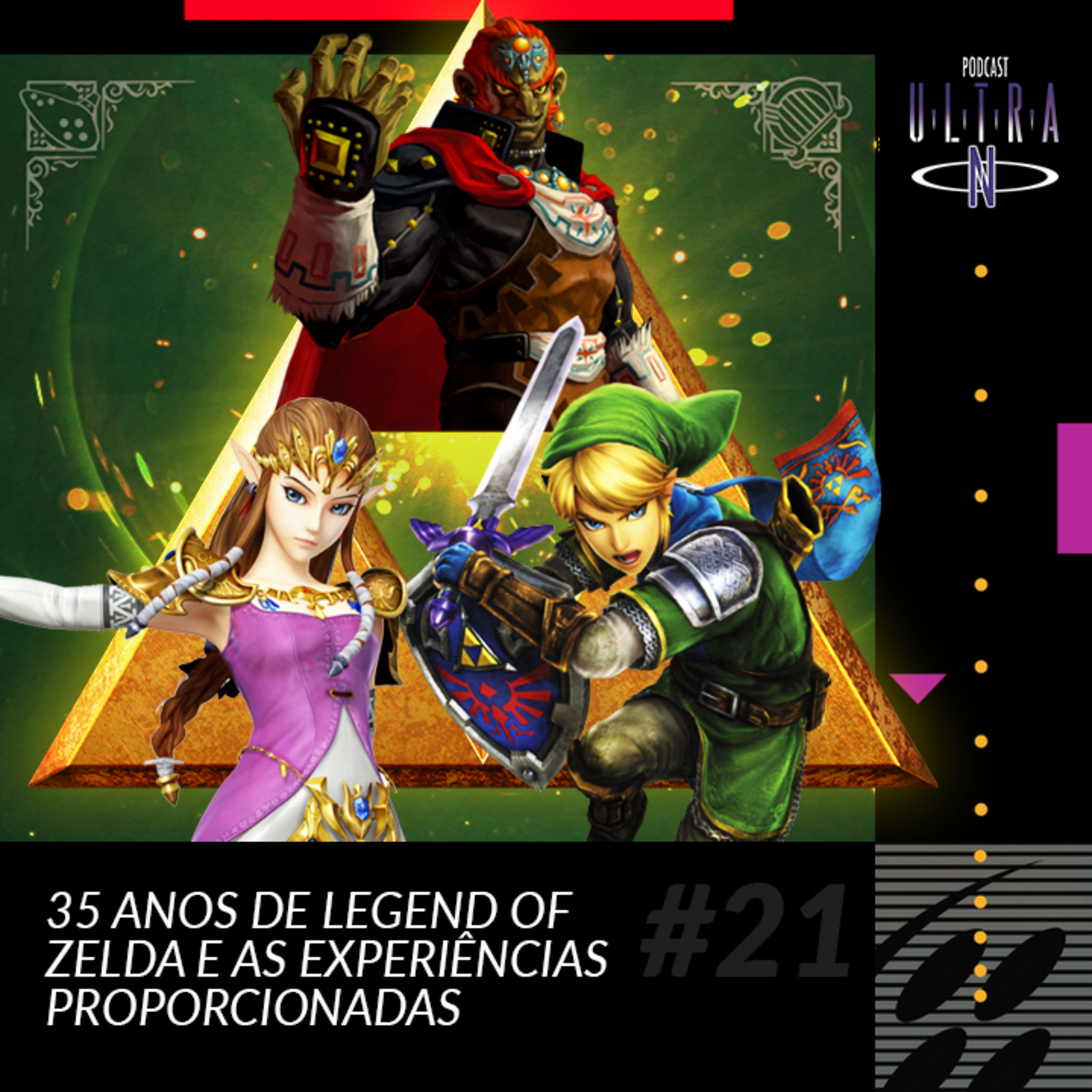 Ultra N #21 35 ANOS de LEGEND OF ZELDA e as experiências proporcionadas episode artwork