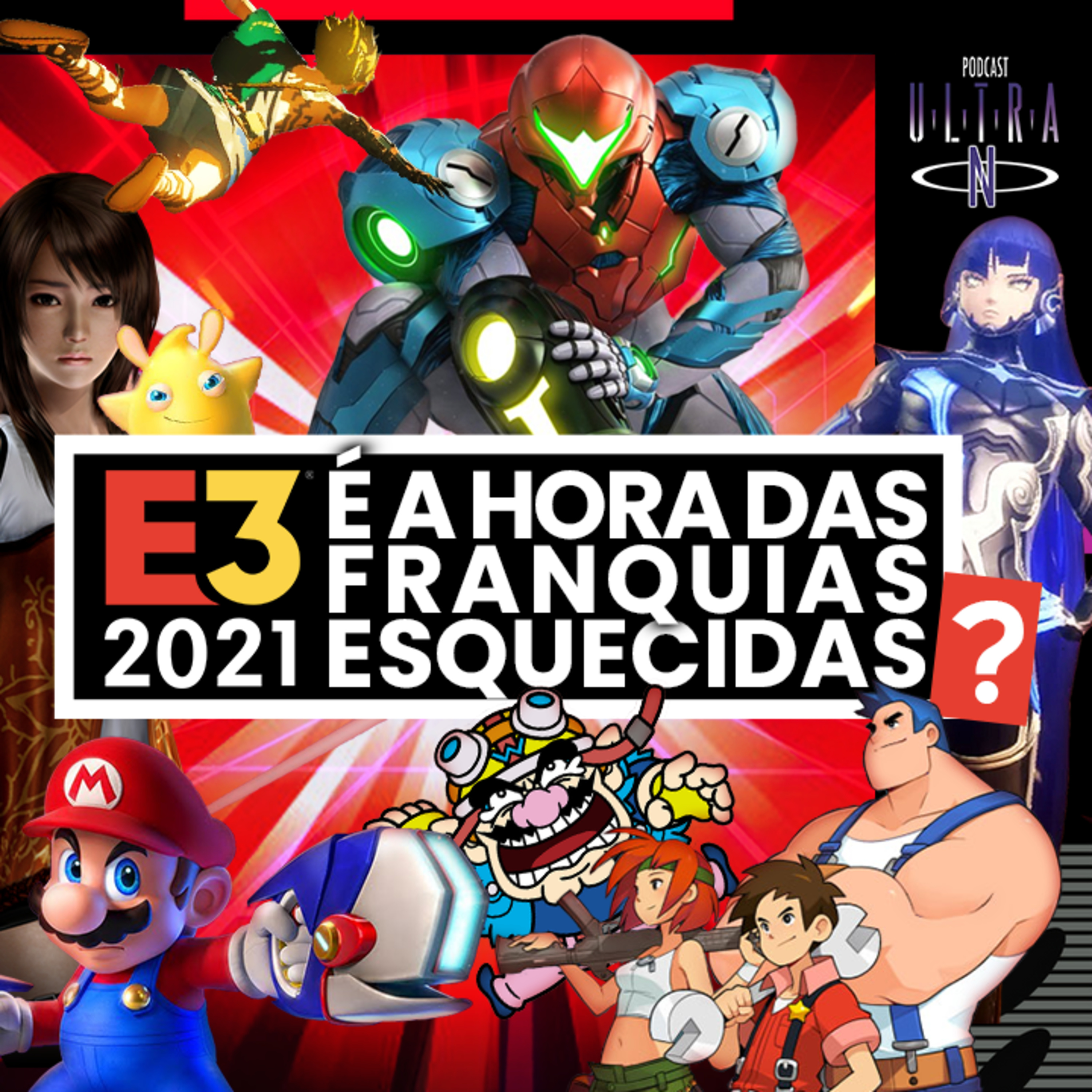 Ultra N #30 Nintendo Direct da E3 2021: É a hora das franquias esquecidas? (ft. Angelo | Meu Nintendo) episode artwork