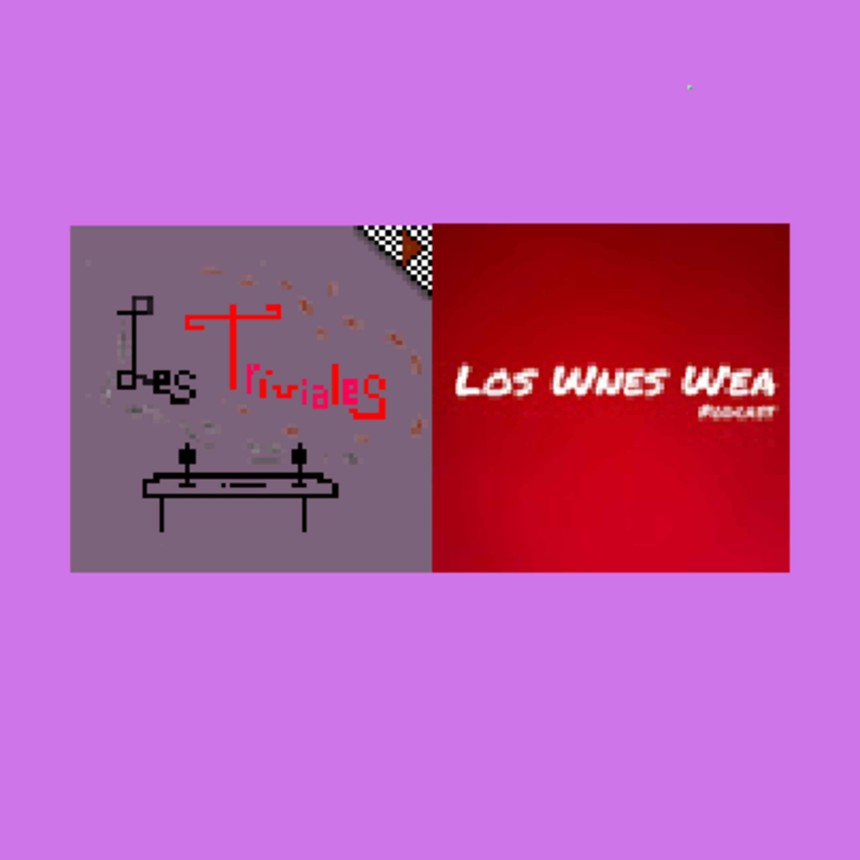 LT x LOS WNES WEA - CAPÍTULO 8: A Classic Shit episode artwork