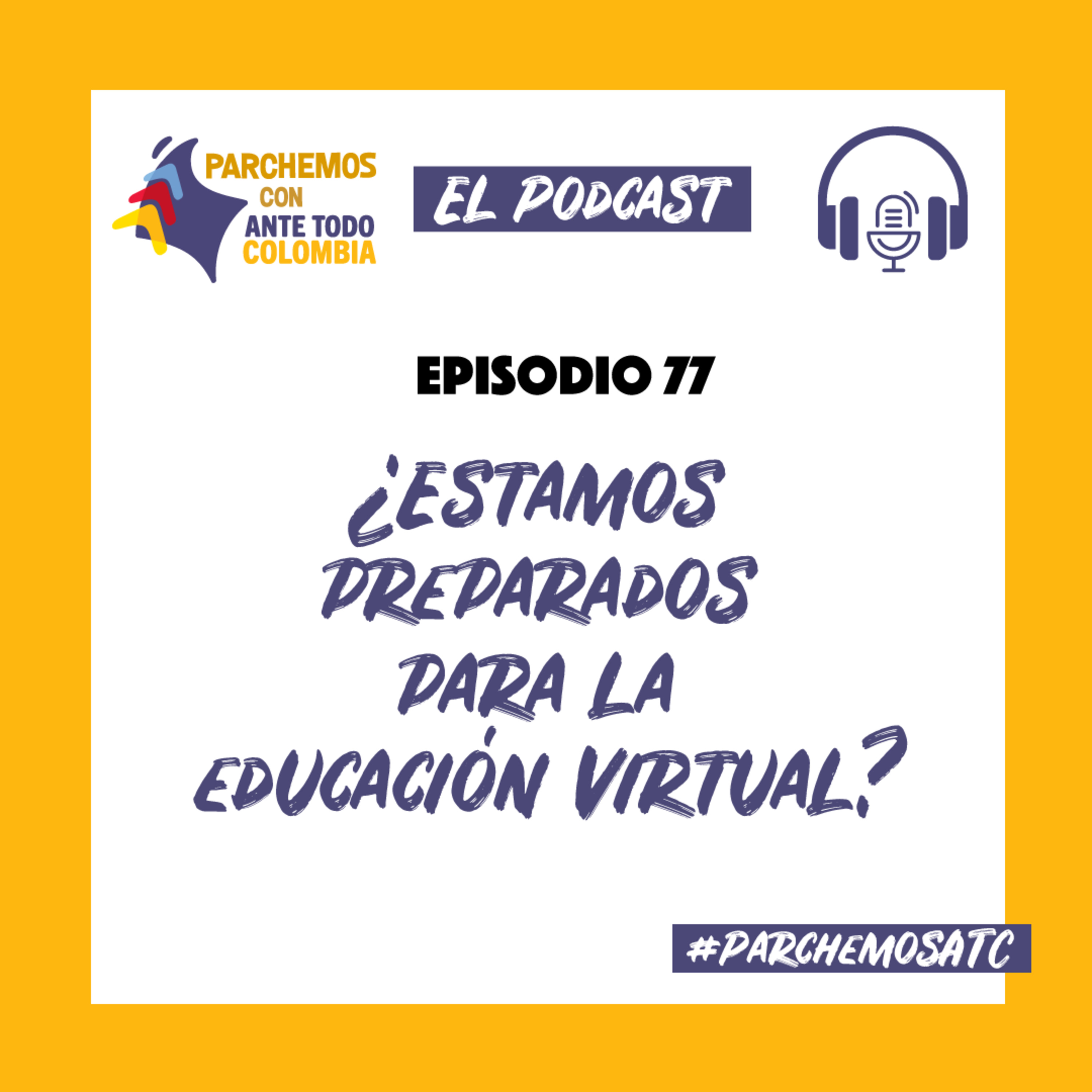 El Podcast de Ante Todo Colombia