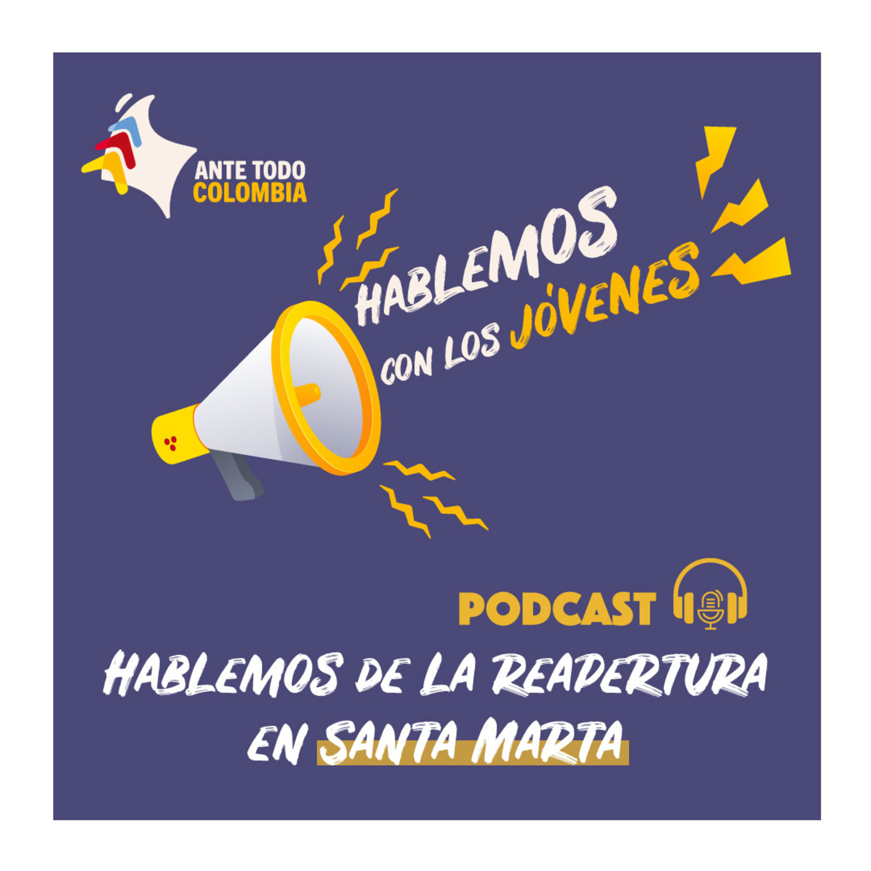 El Podcast de Ante Todo Colombia