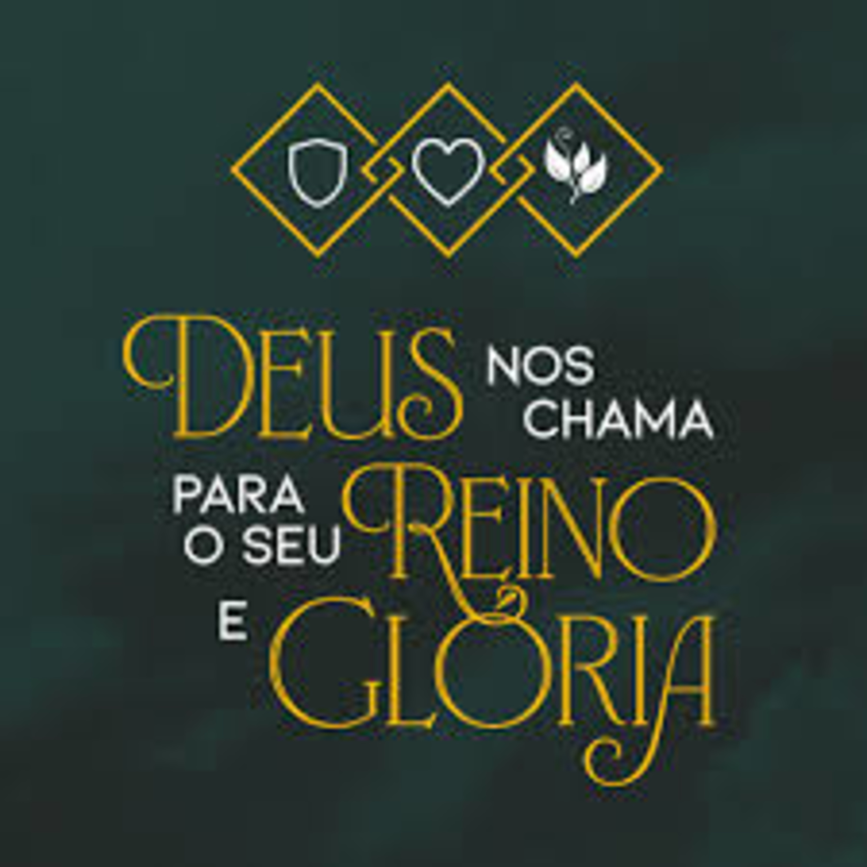 Mens.2 - Deus nos chama para seu Reino e Glória  episode artwork