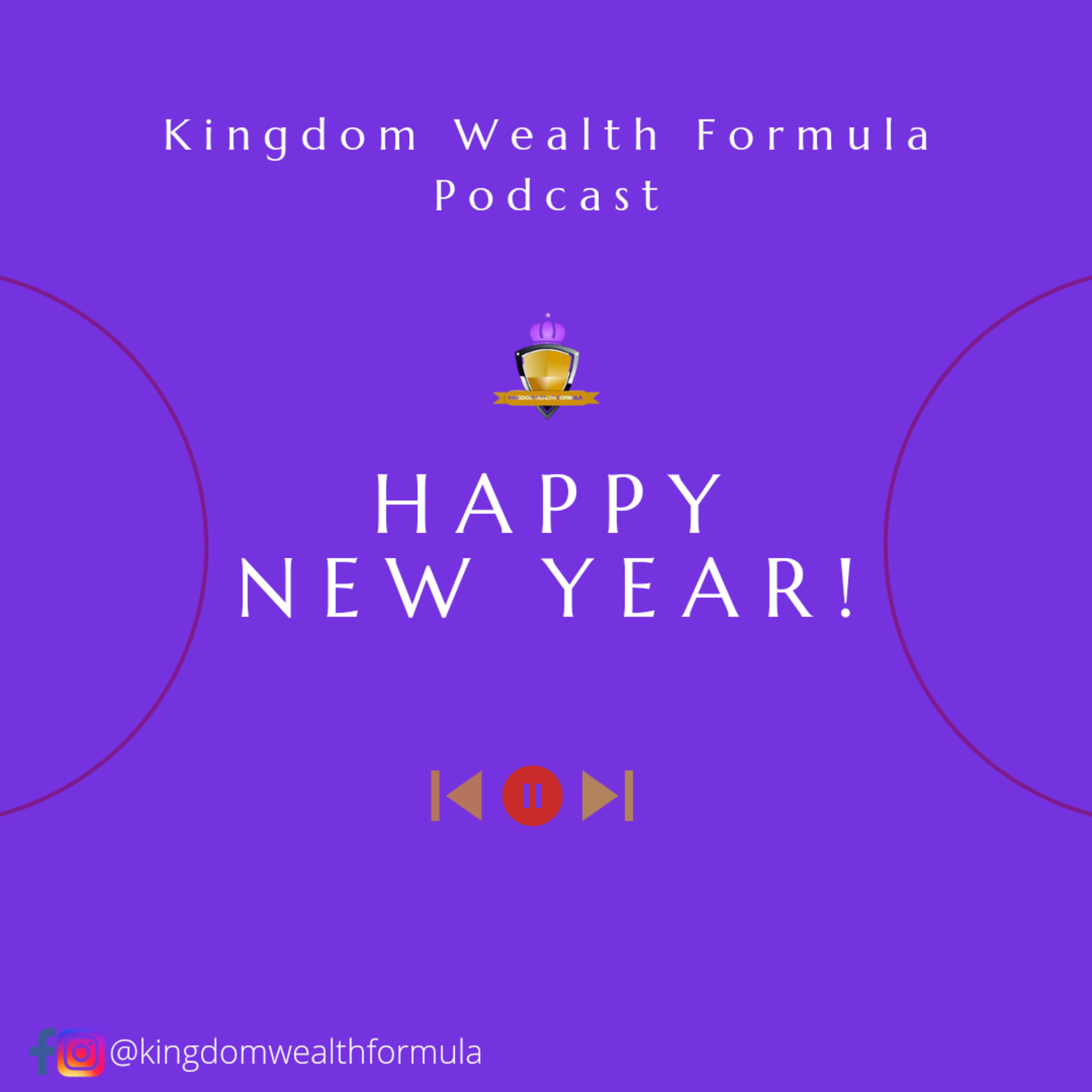 Happy New Year from Kingdom Wealth Formula episode artwork