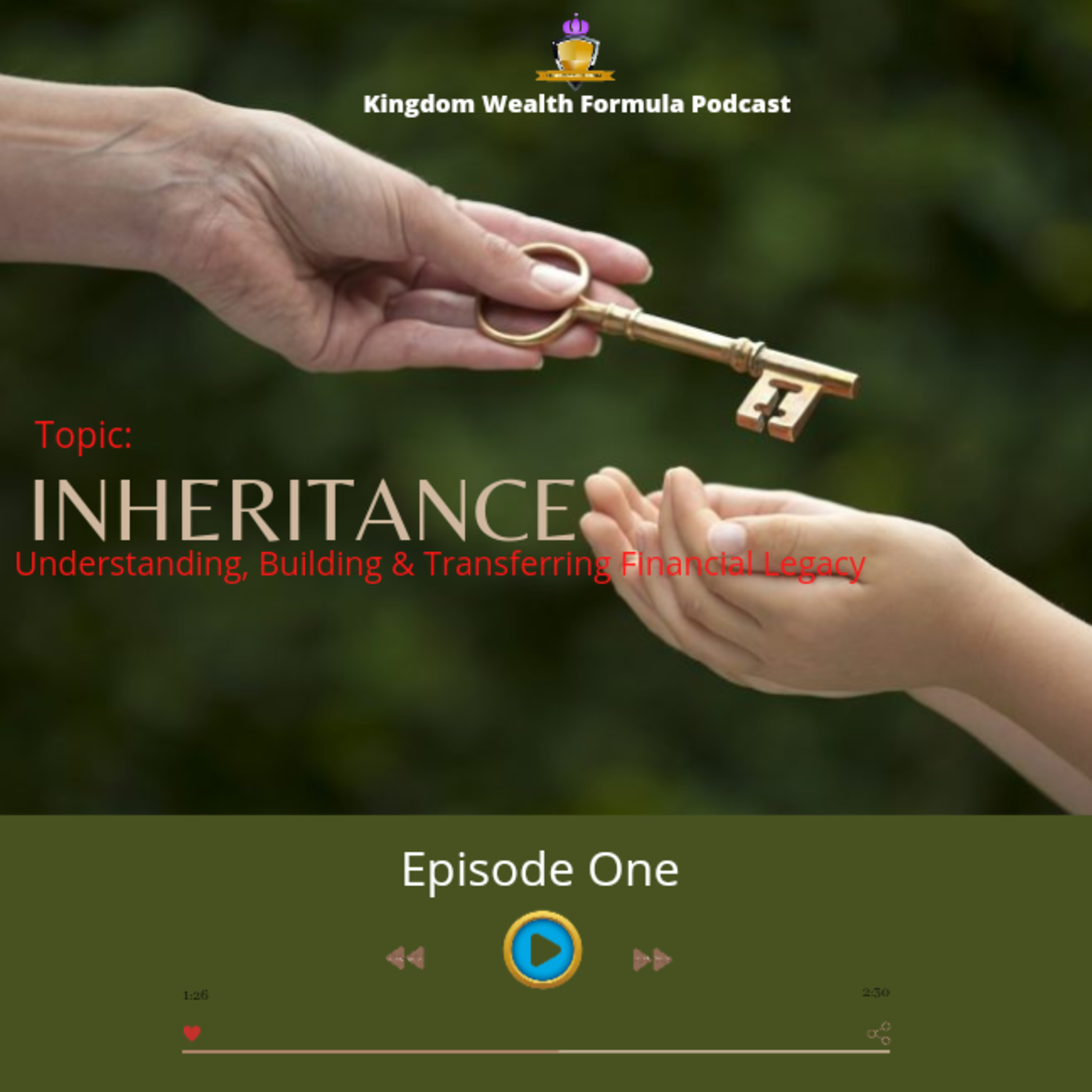 Inheritance; Understanding, Building and Transferring Financial Legacy episode artwork