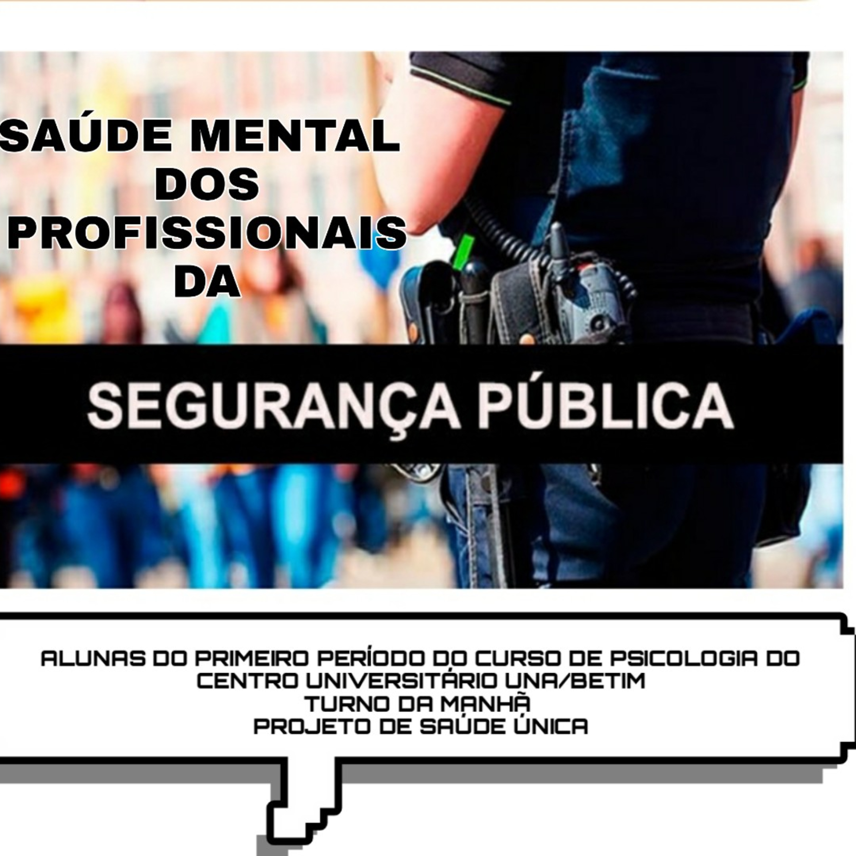 Saúde Mental dos Profisionais da Segurança Pública