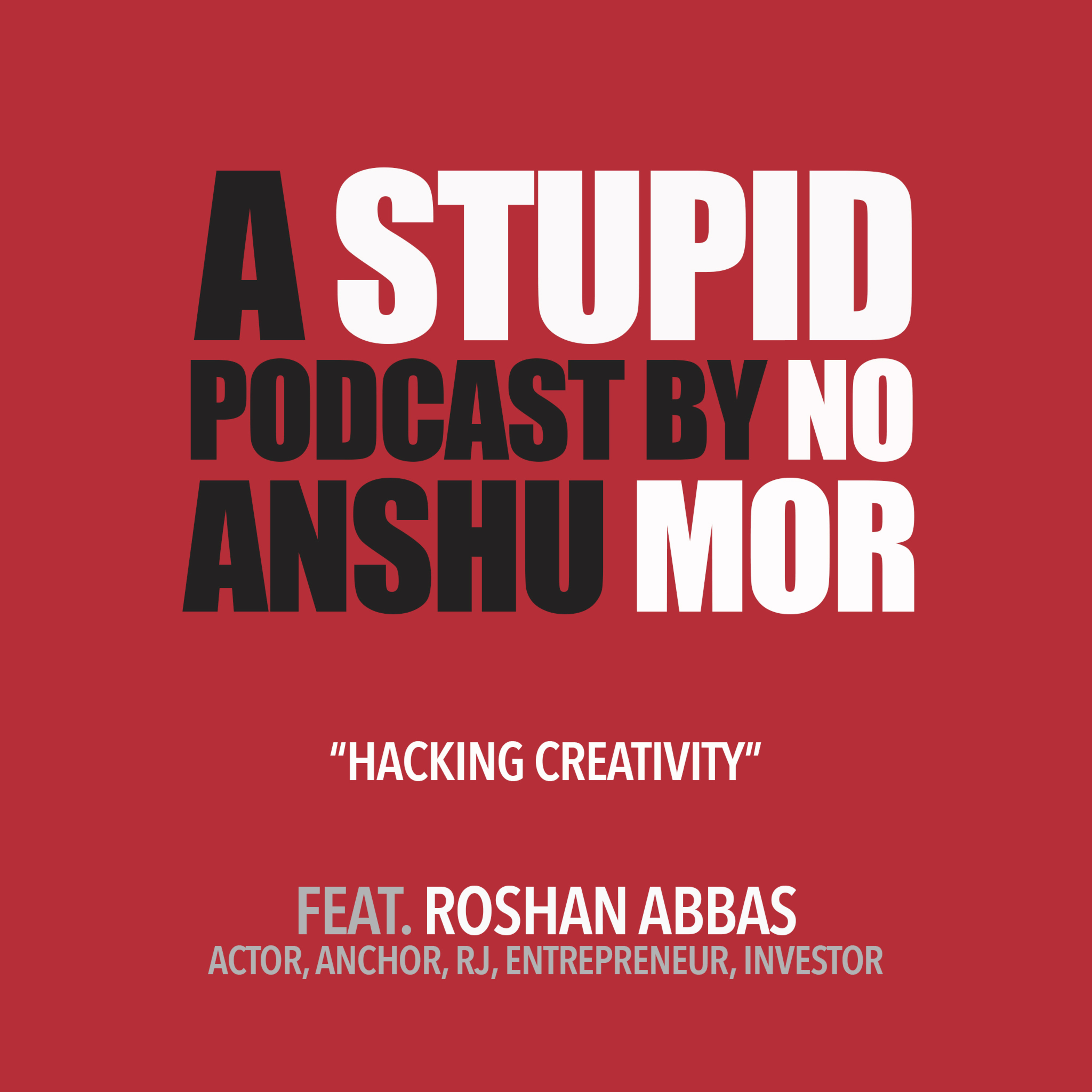 Stupid No Mor by Anshu Mor
