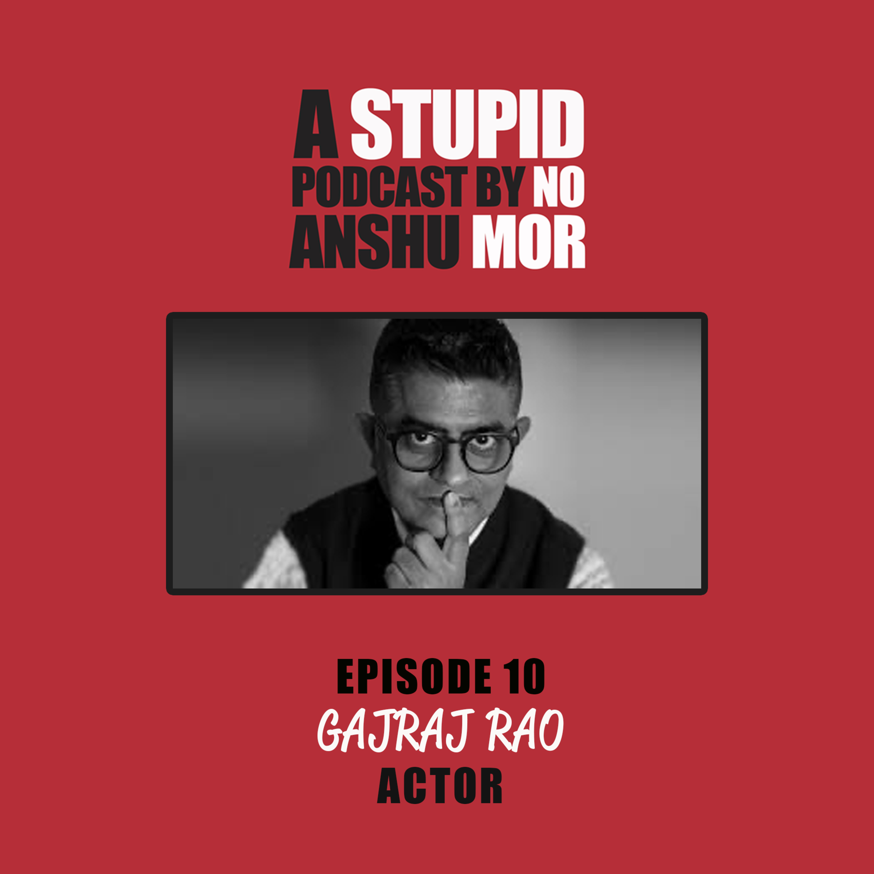 Stupid No Mor by Anshu Mor