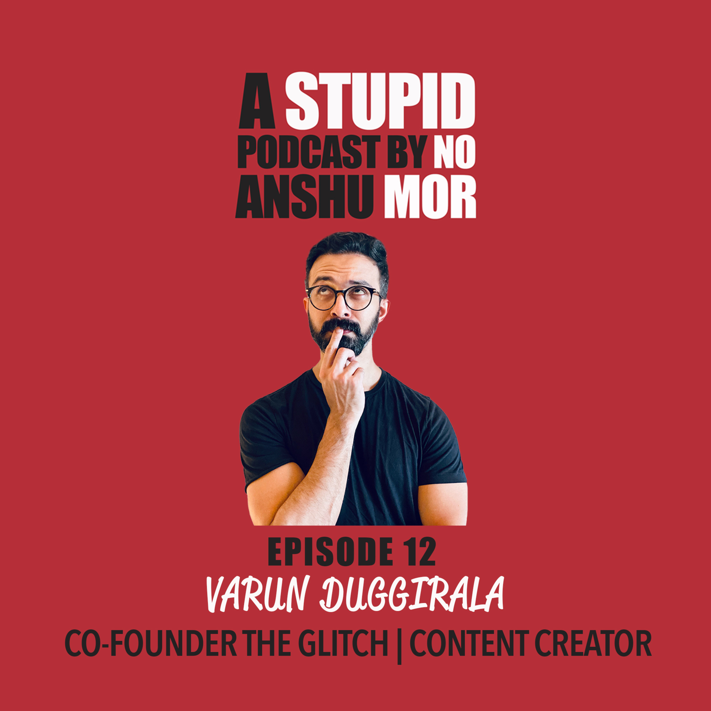 Stupid No Mor by Anshu Mor