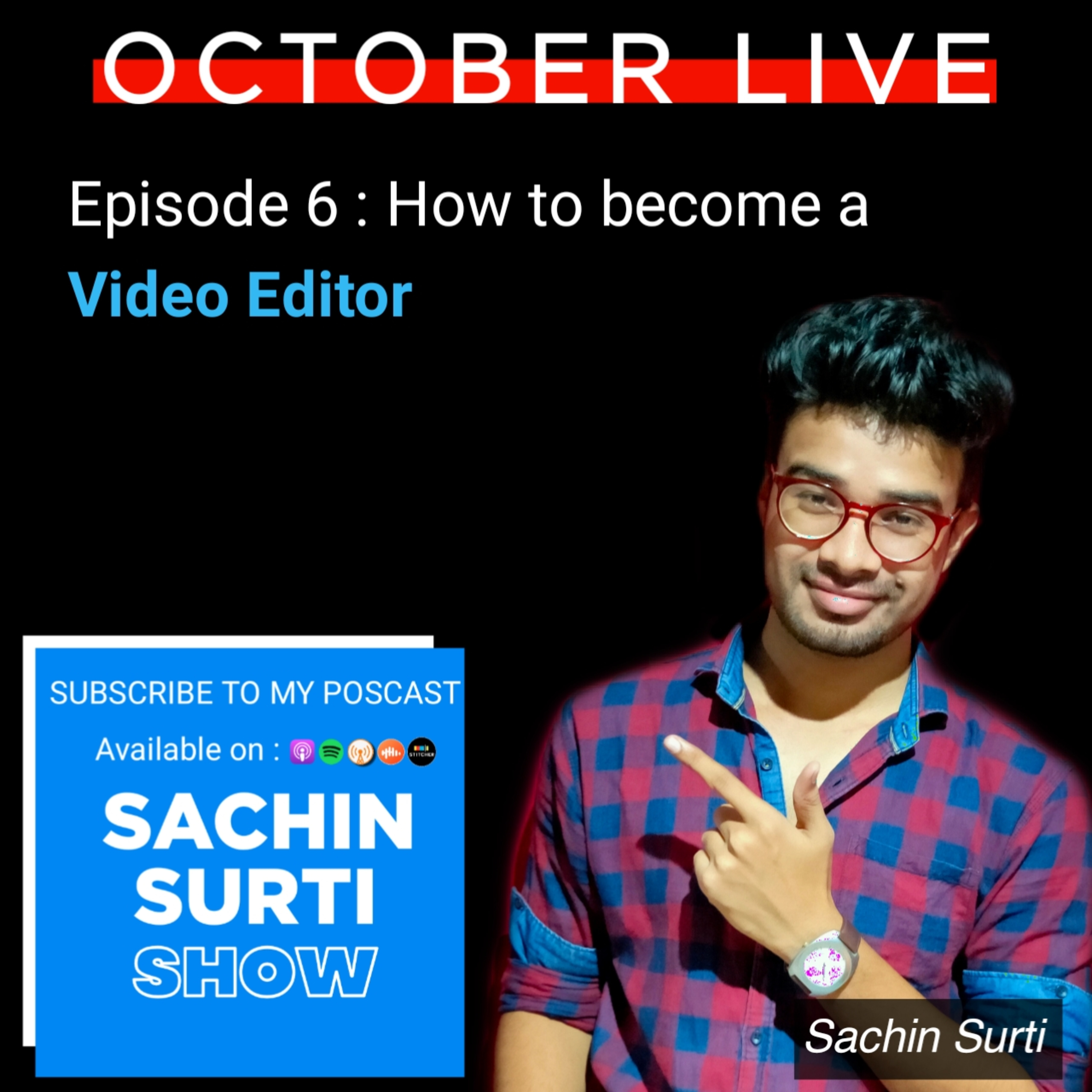 Sachin Surti Show | Content Creation