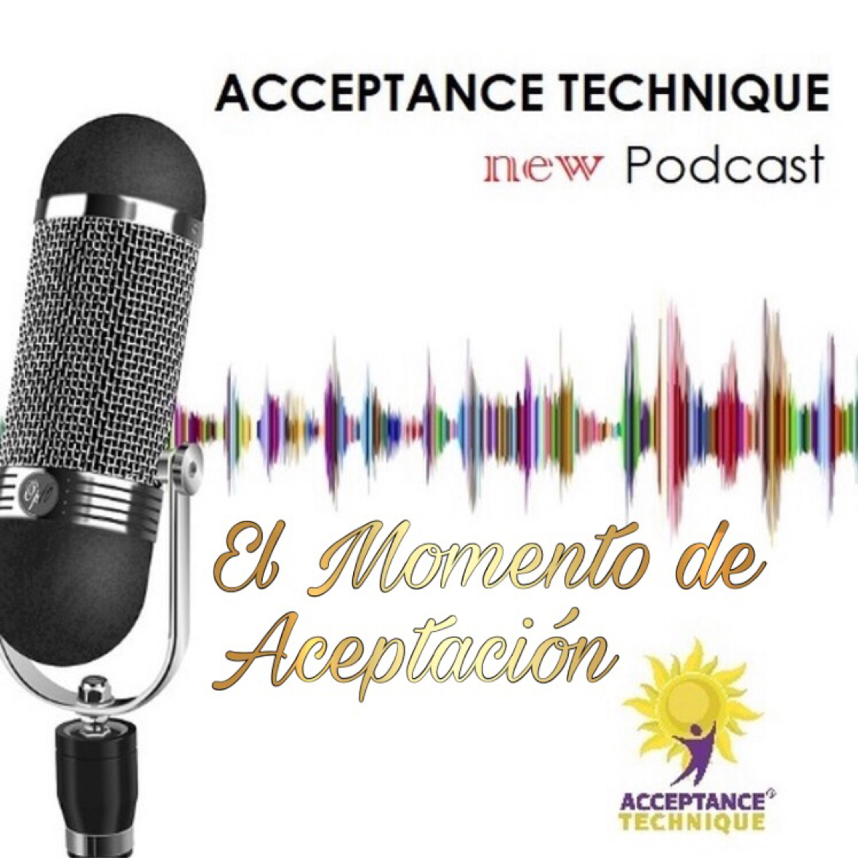 El Momento de Aceptación es la versión express de la Técnica de Aceptación.  episode artwork