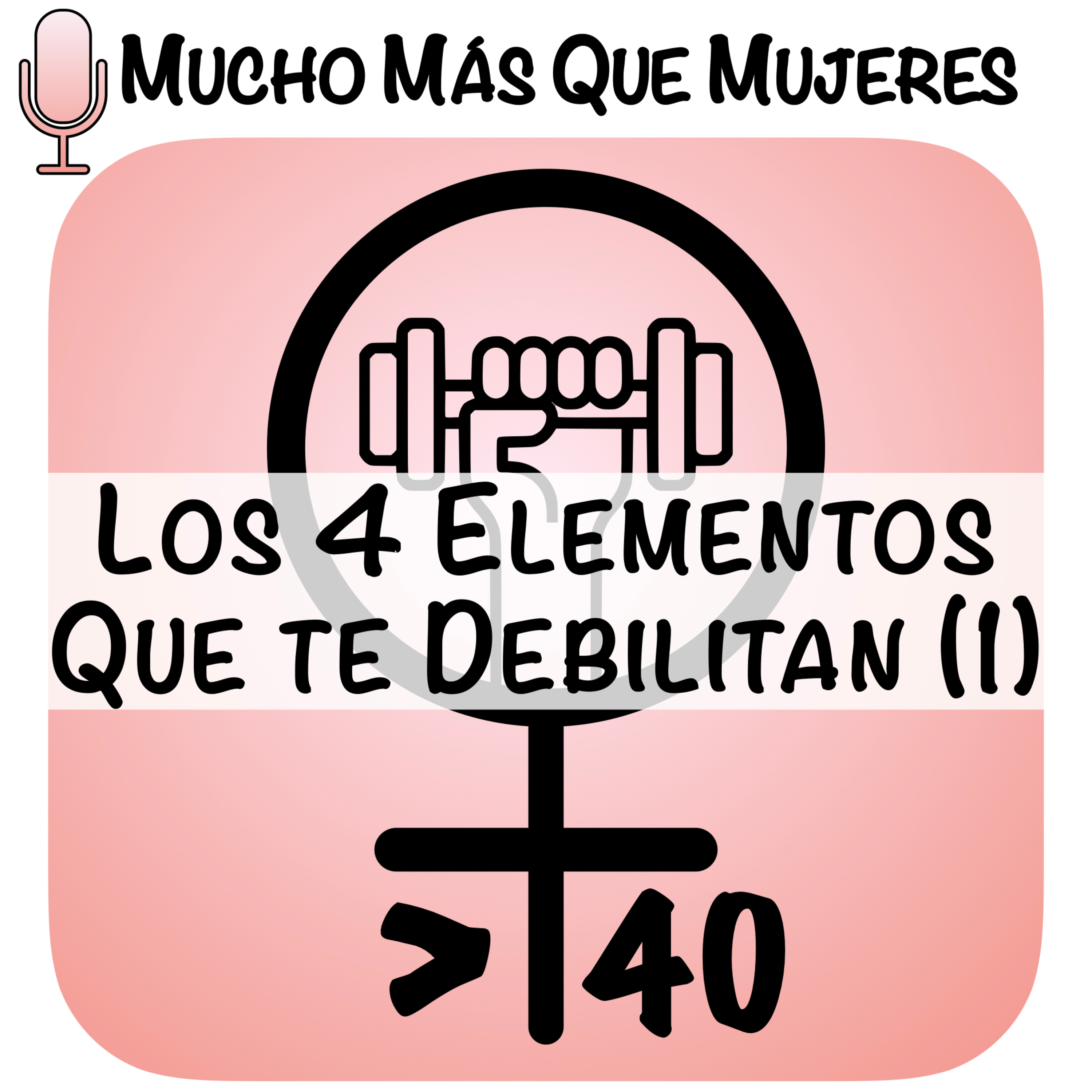 Mucho Más Que Mujeres