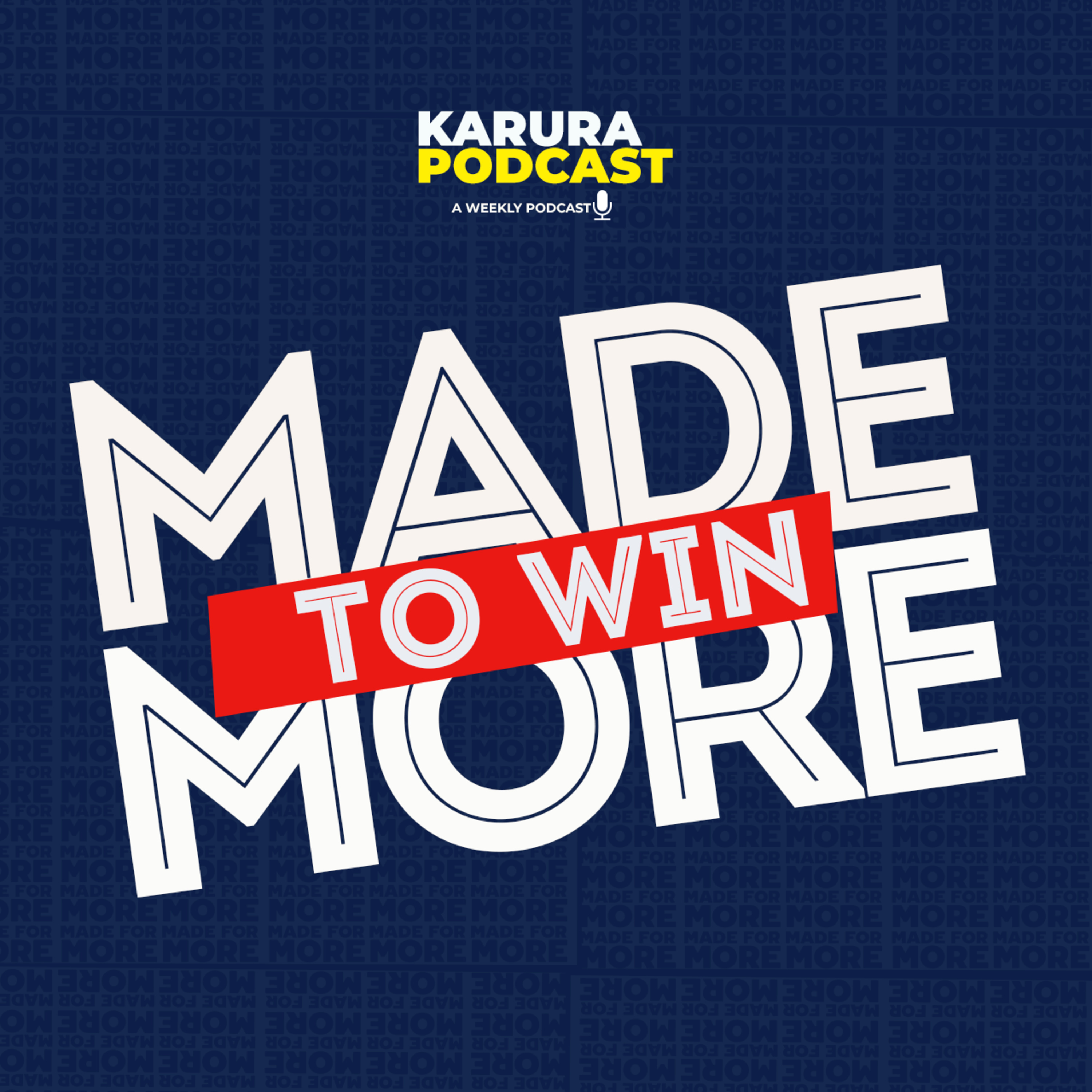 7. Made To Win More (Celebration Sunday) - Ephesians 6 by Rev. Ngari Kariithi episode artwork