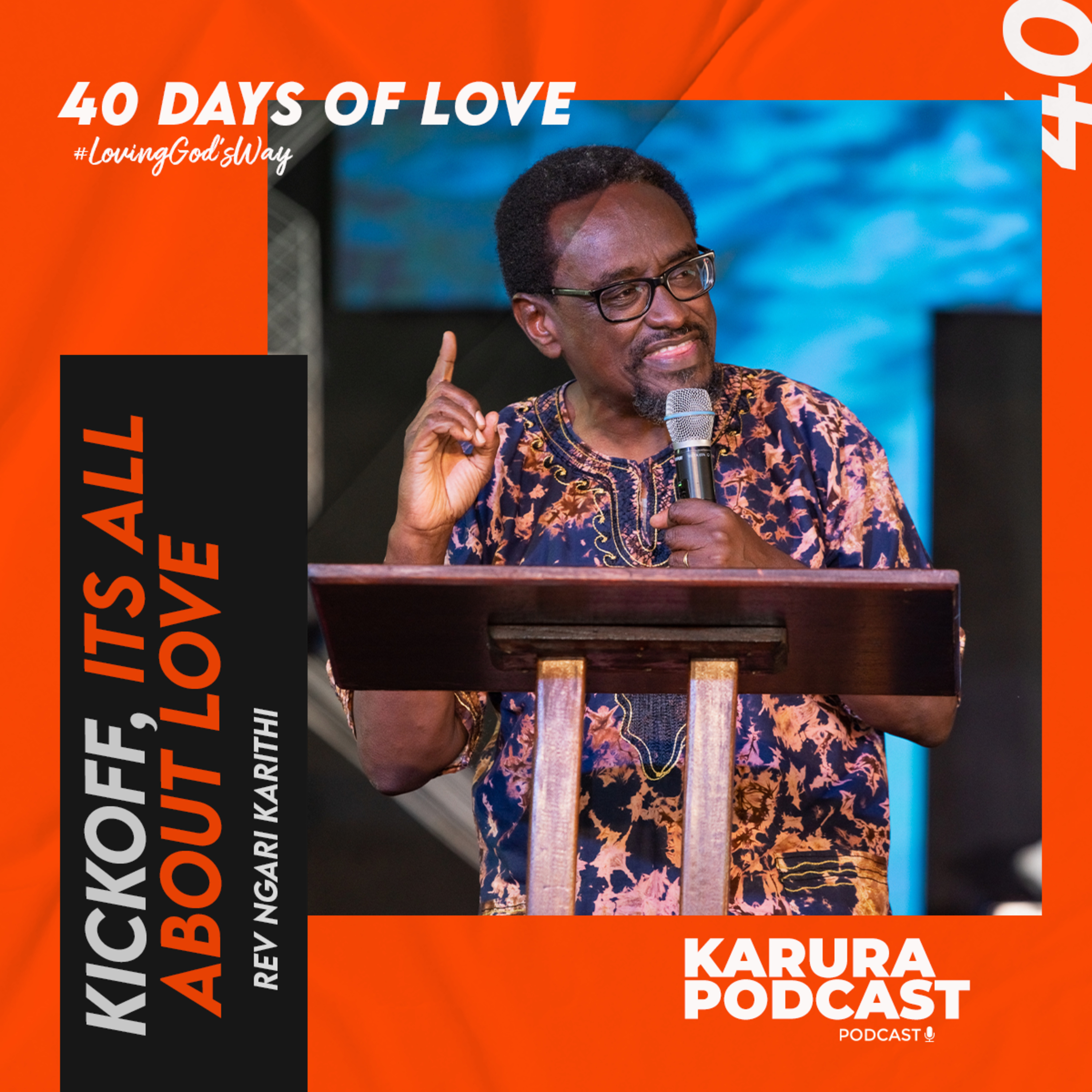 It's All About Love by Rev. Ngari Kariithi episode artwork